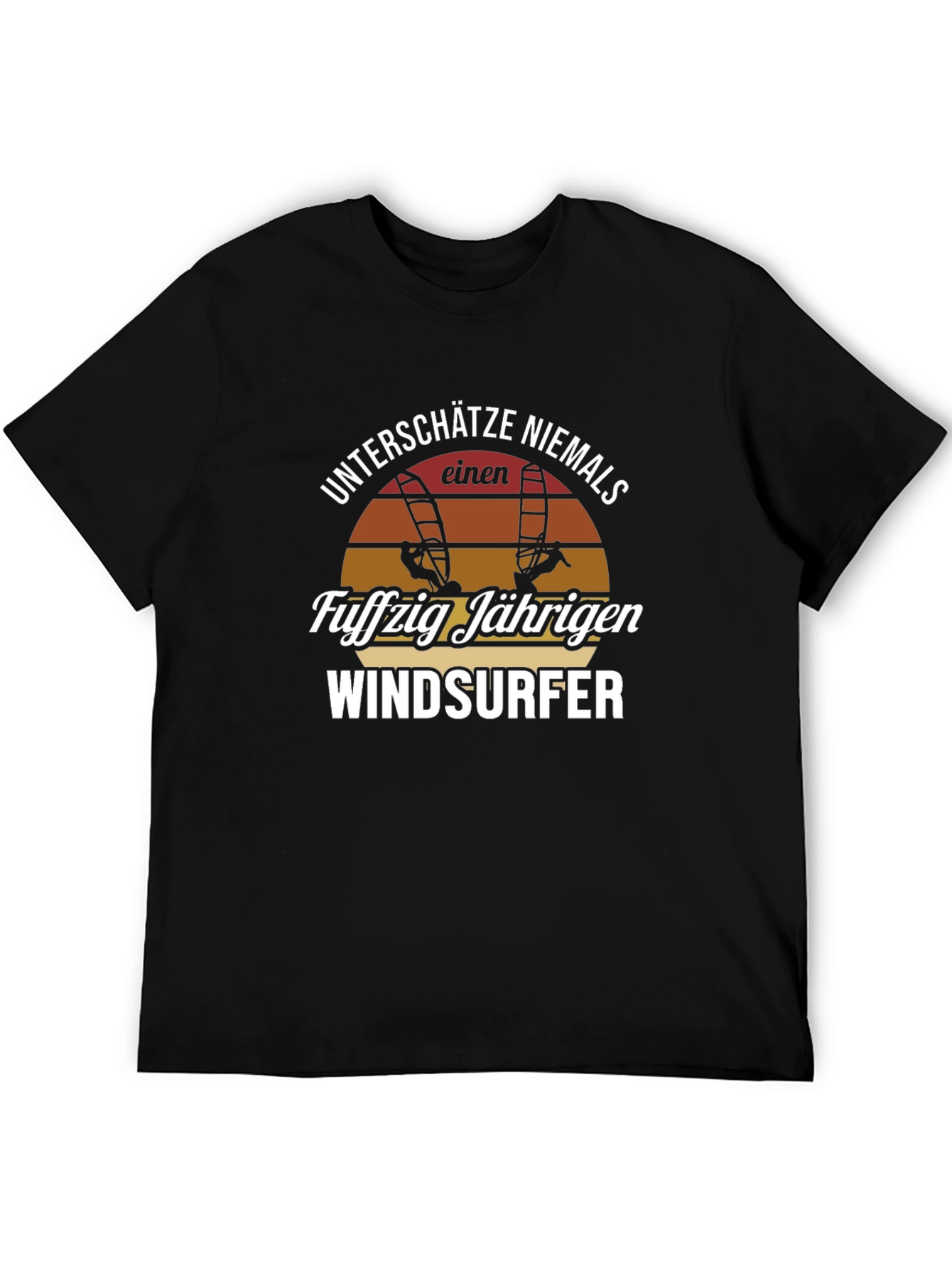 Unterschätze Niemals Fuffzig Windsurfer T-Shirt