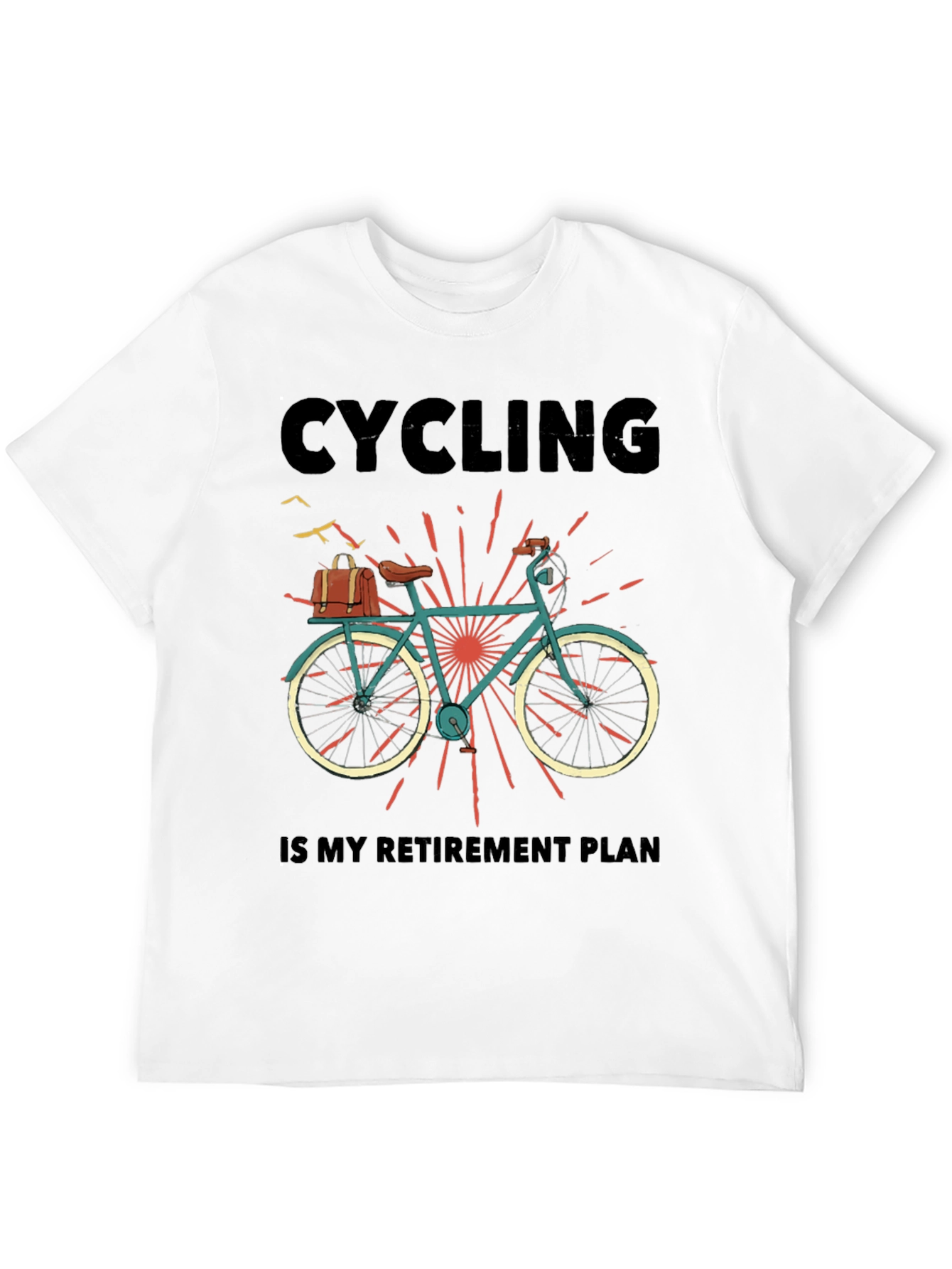 Cycling Retirement Plan Graphic T-Shirt