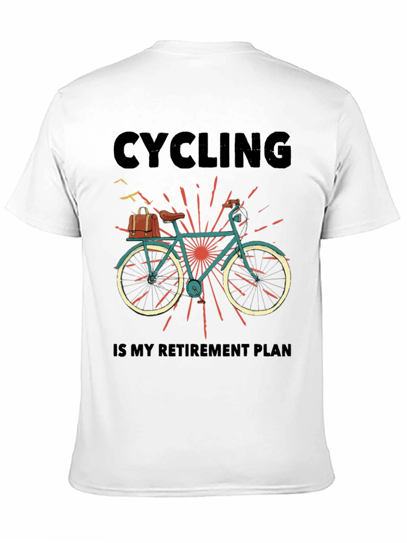 Cycling Retirement Plan Graphic T-Shirt