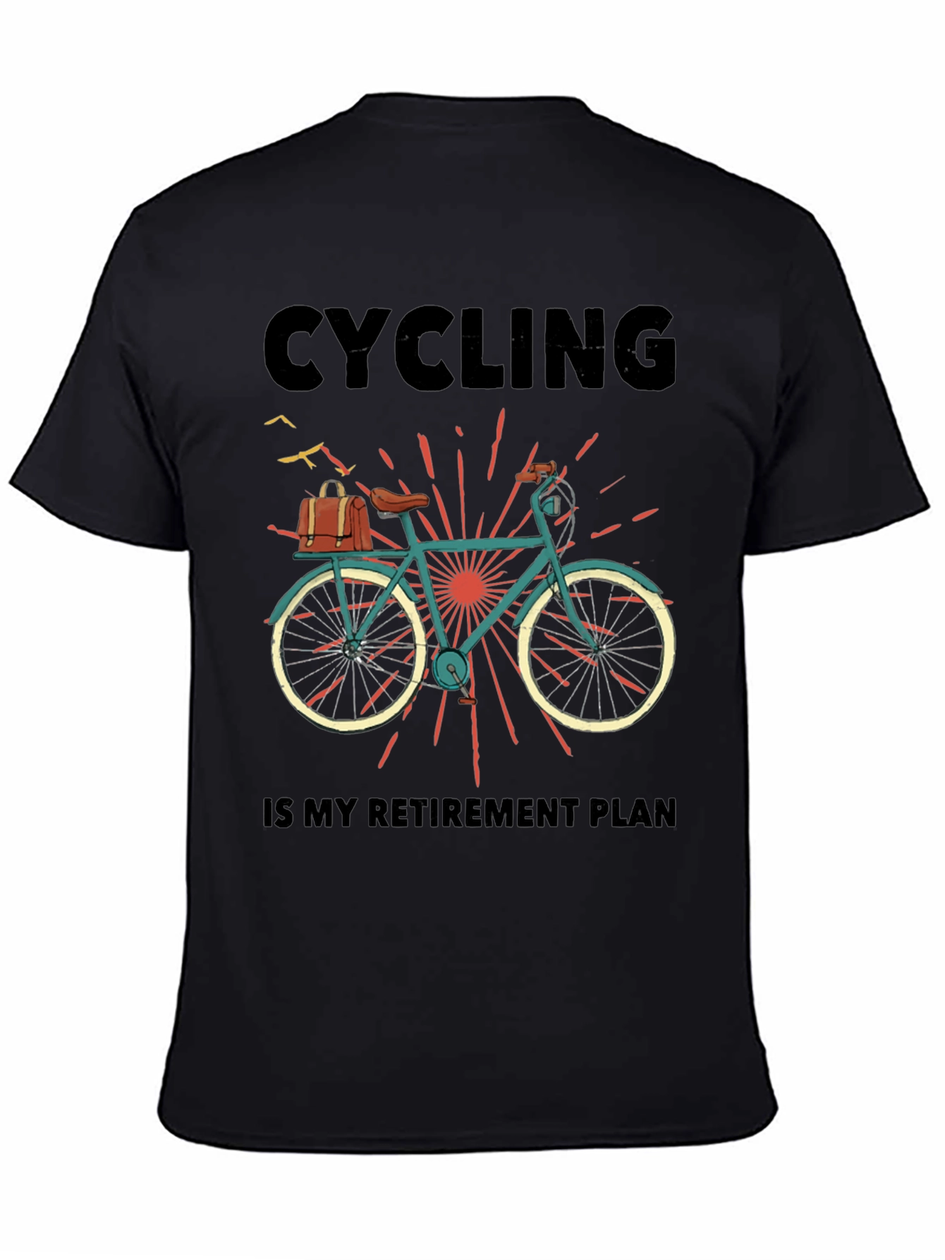 Cycling Retirement Plan Graphic T-Shirt