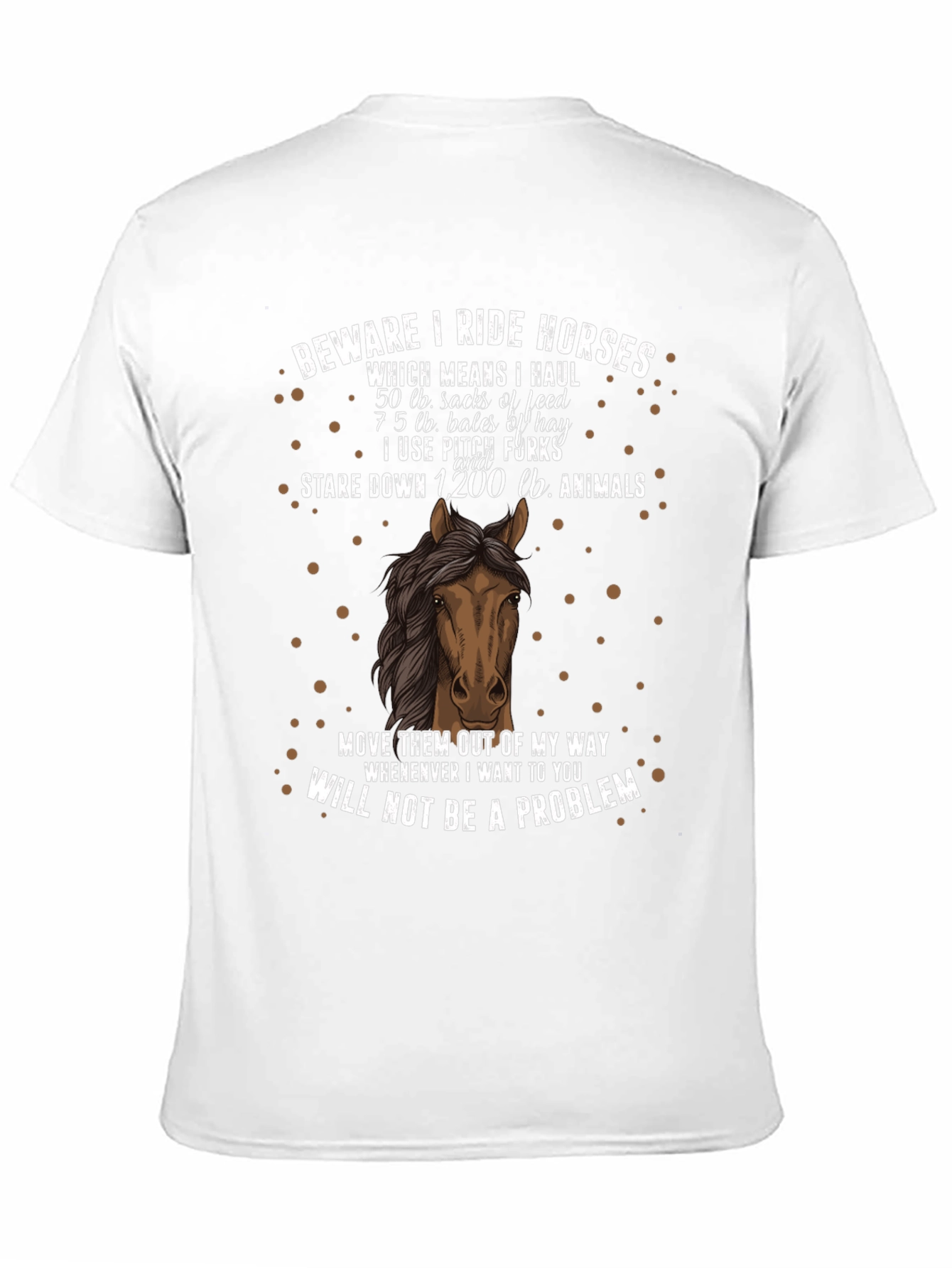 Beware I Ride Horses T-Shirt