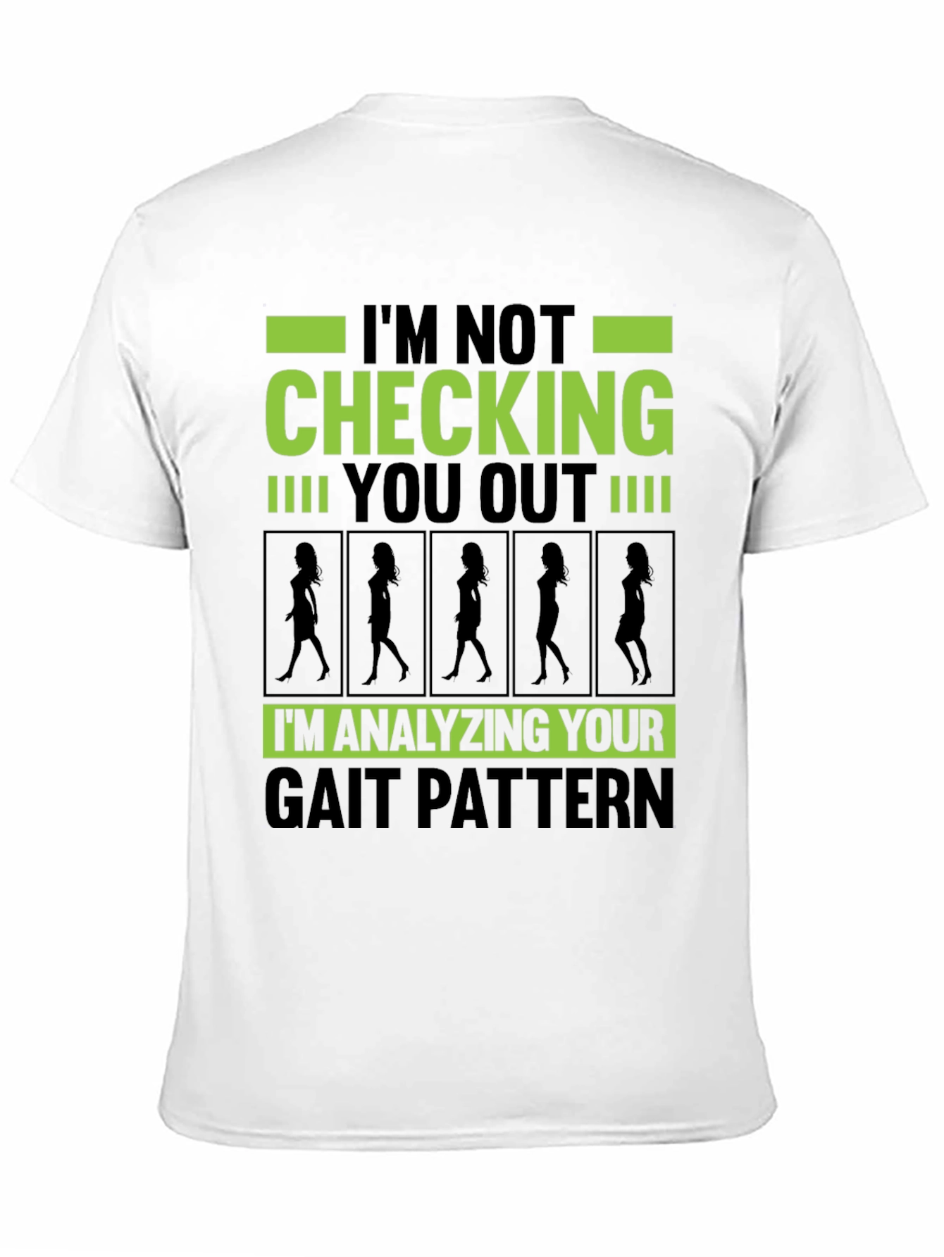 Funny Gait Pattern Analysis T-Shirt