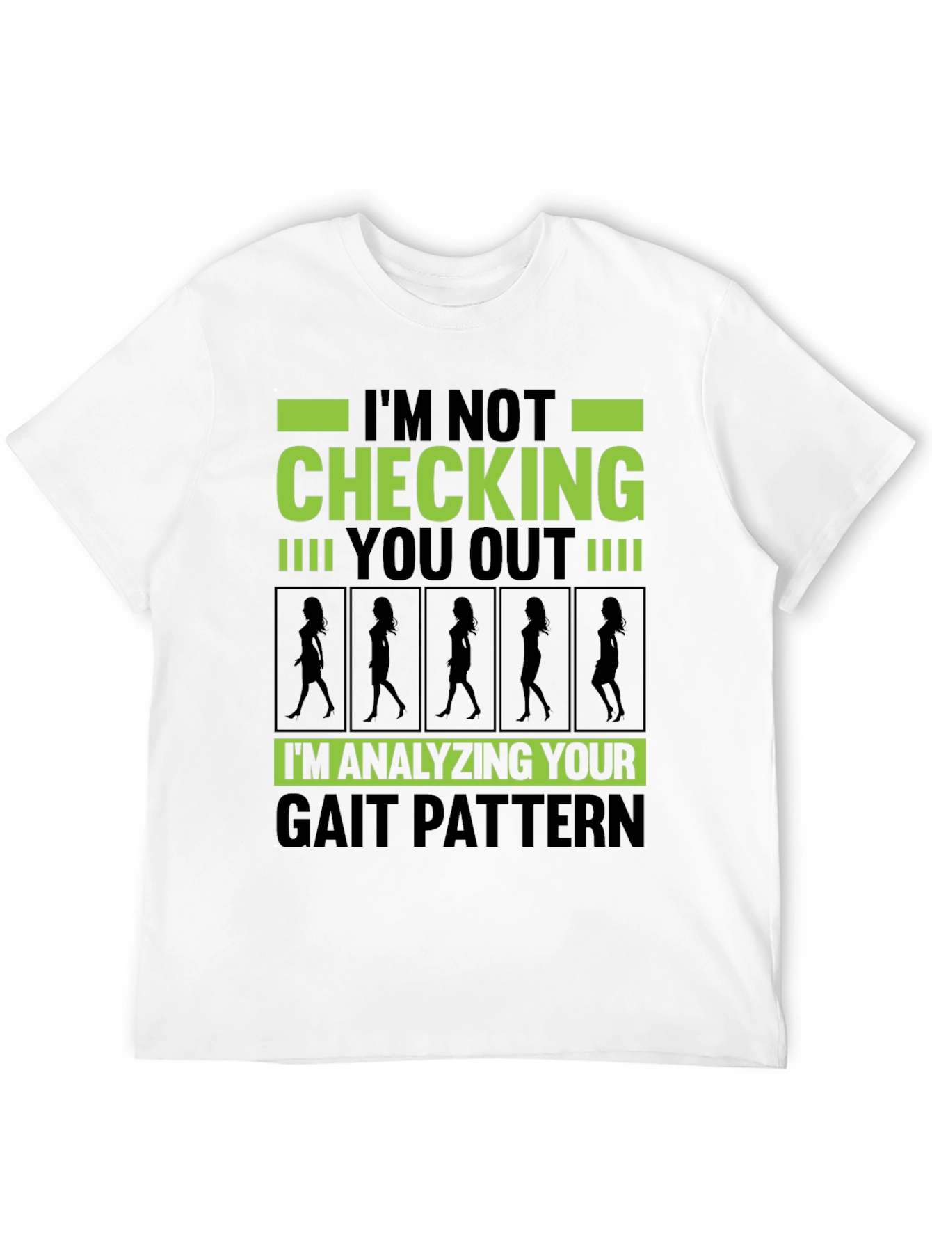 Funny Gait Pattern Analysis T-Shirt