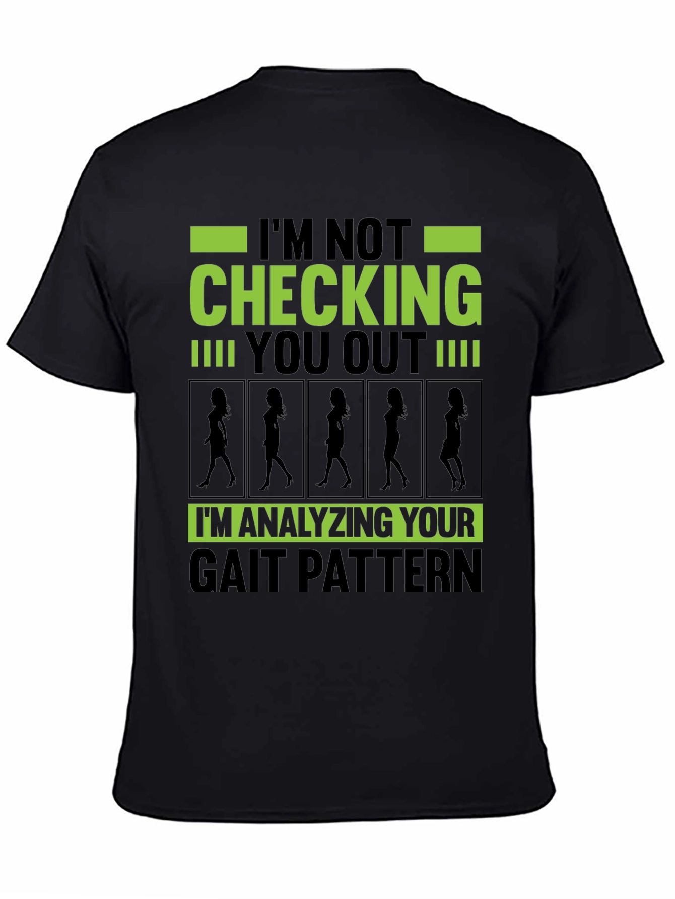 Funny Gait Pattern Analysis T-Shirt
