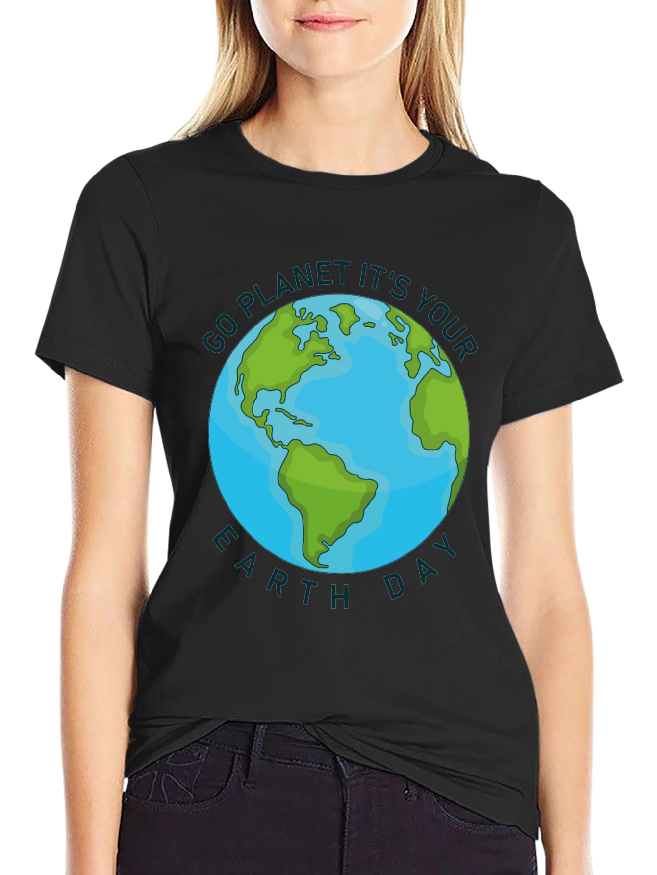 Go Planet Its Your Earth Day T-Shirt