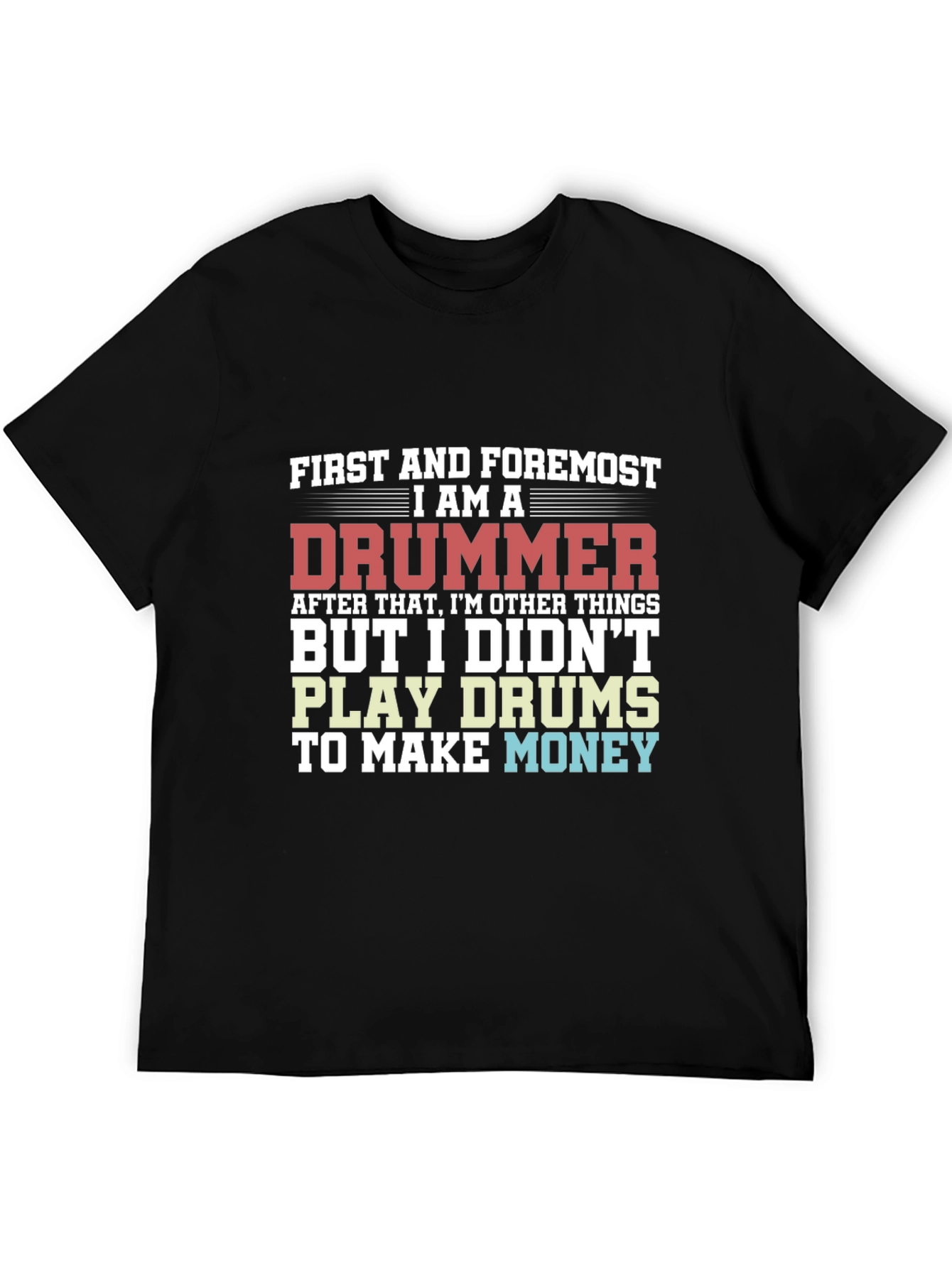 Drummer T-Shirt - Music Lover Tee