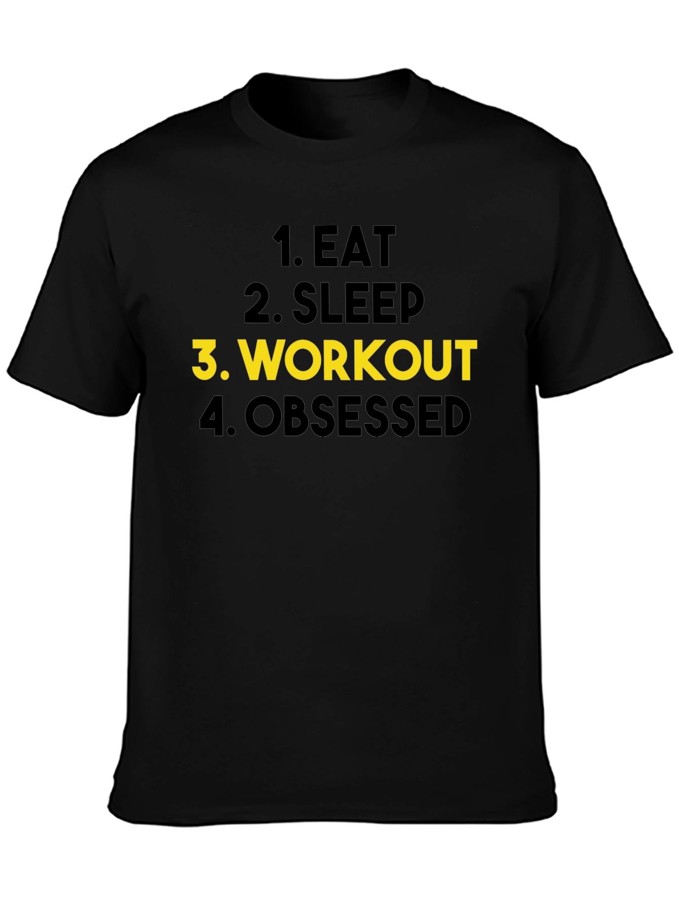 Eat Sleep Workout Obsessed Black T-Shirt