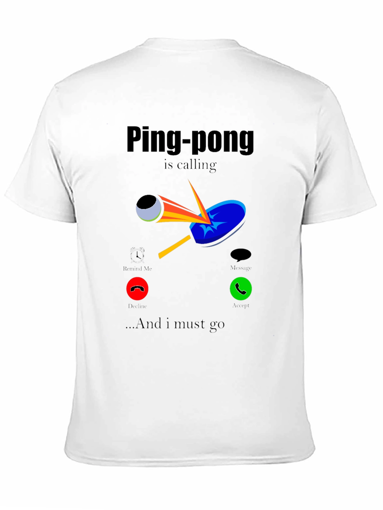 Ping-Pong is Calling T-Shirt