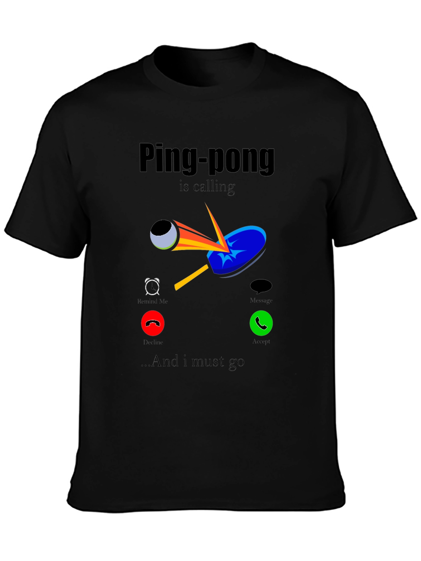 Ping-Pong is Calling T-Shirt