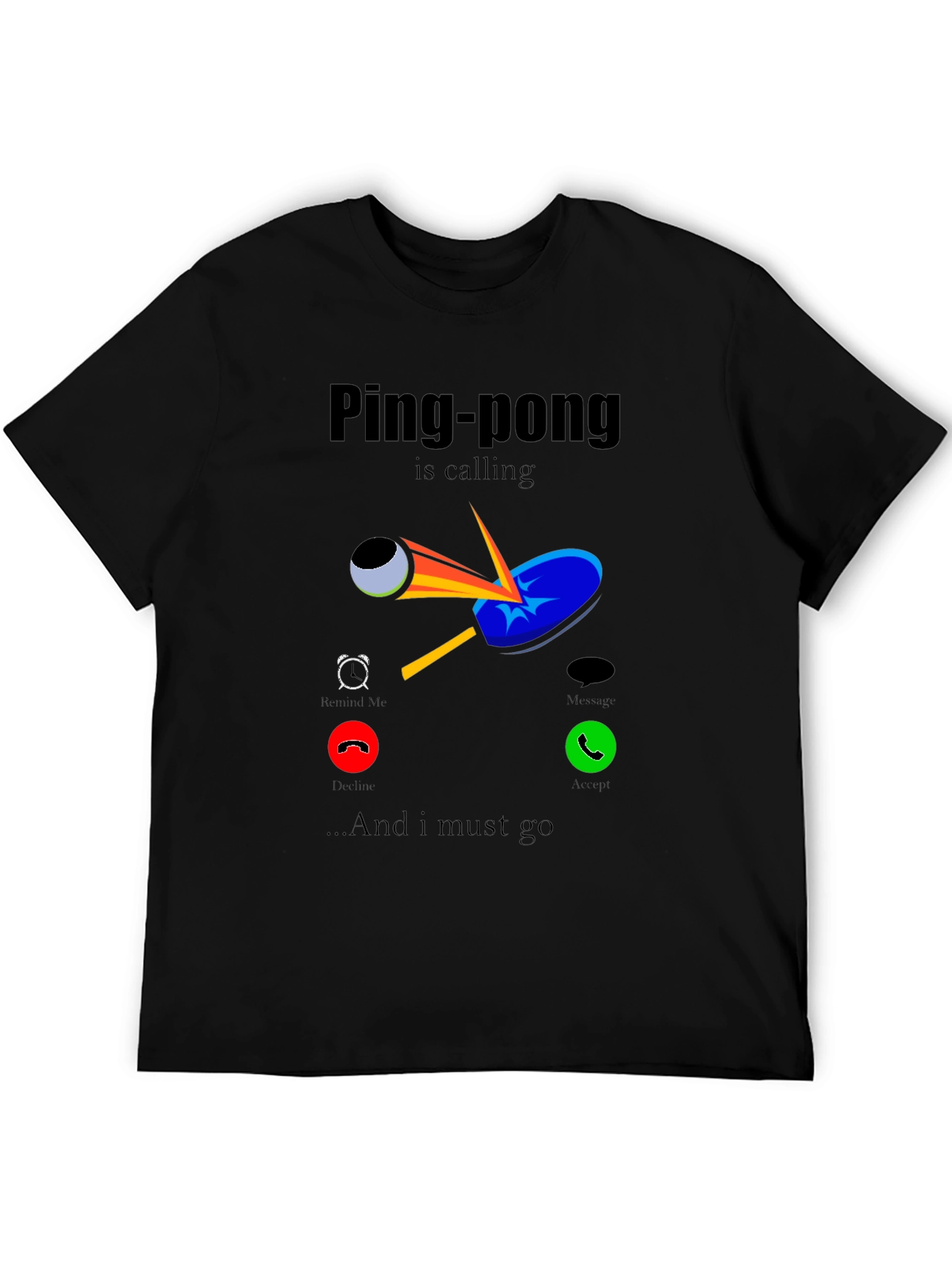 Ping-Pong is Calling T-Shirt