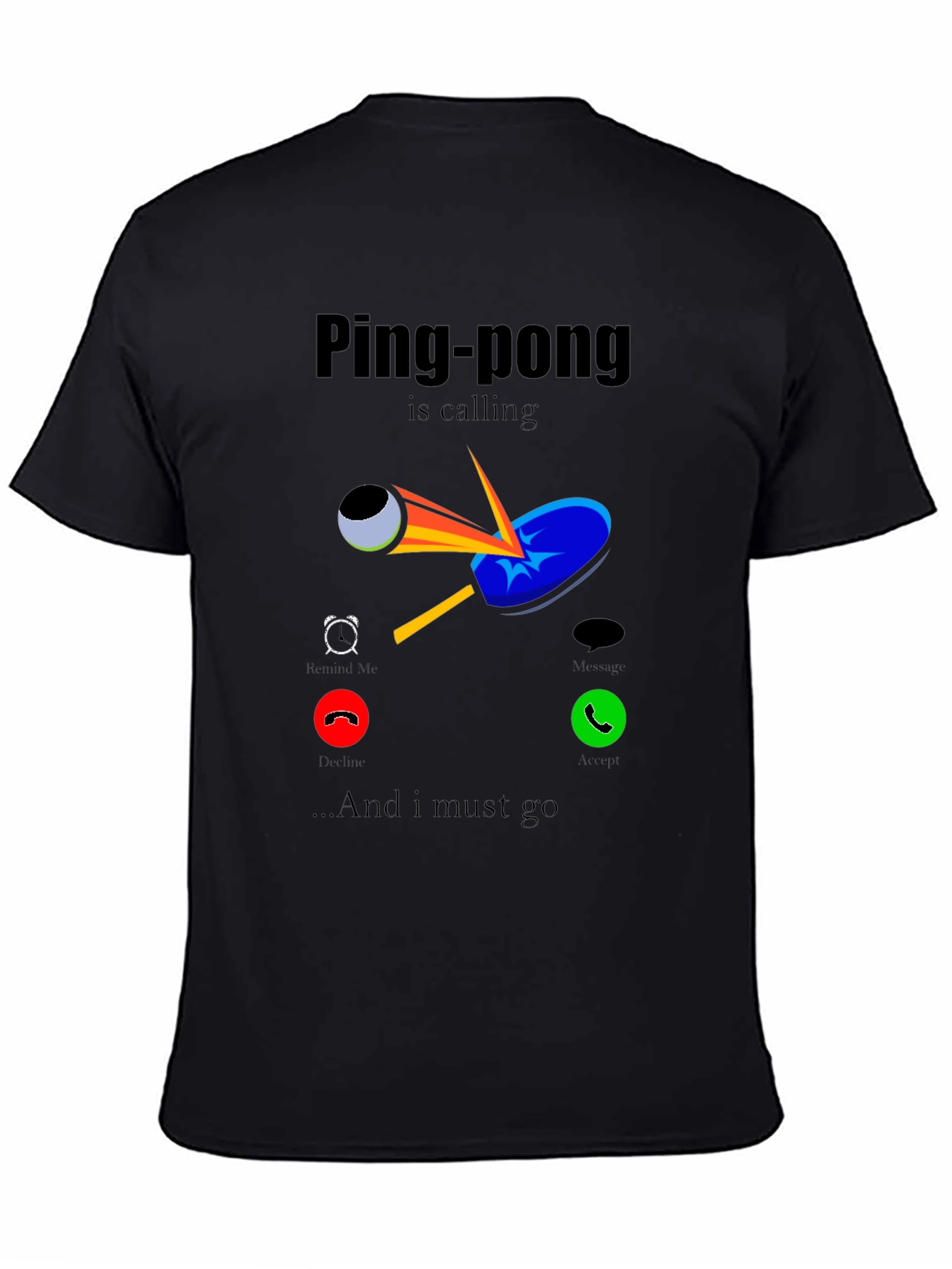 Ping-Pong is Calling T-Shirt