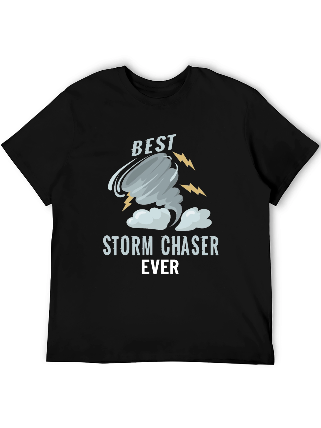 Best Storm Chaser Ever Graphic T-Shirt