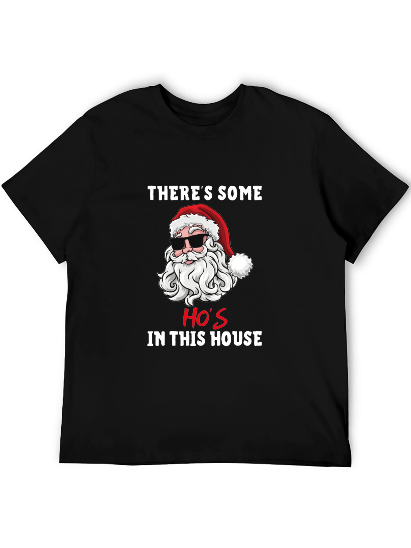 Funny Santa Hos In This House Graphic T-Shirt