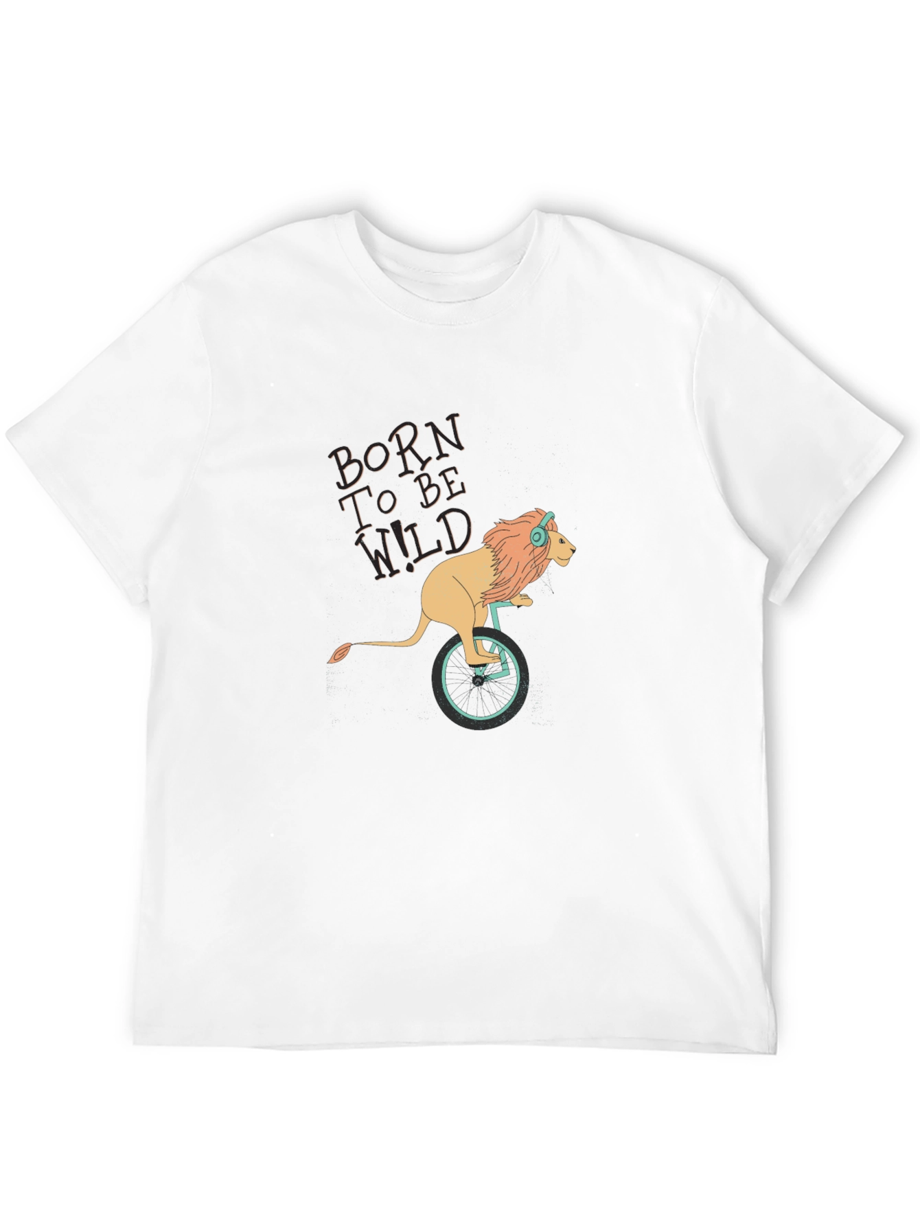 Born To Be Wild Lion Unicycle Graphic T-Shirt