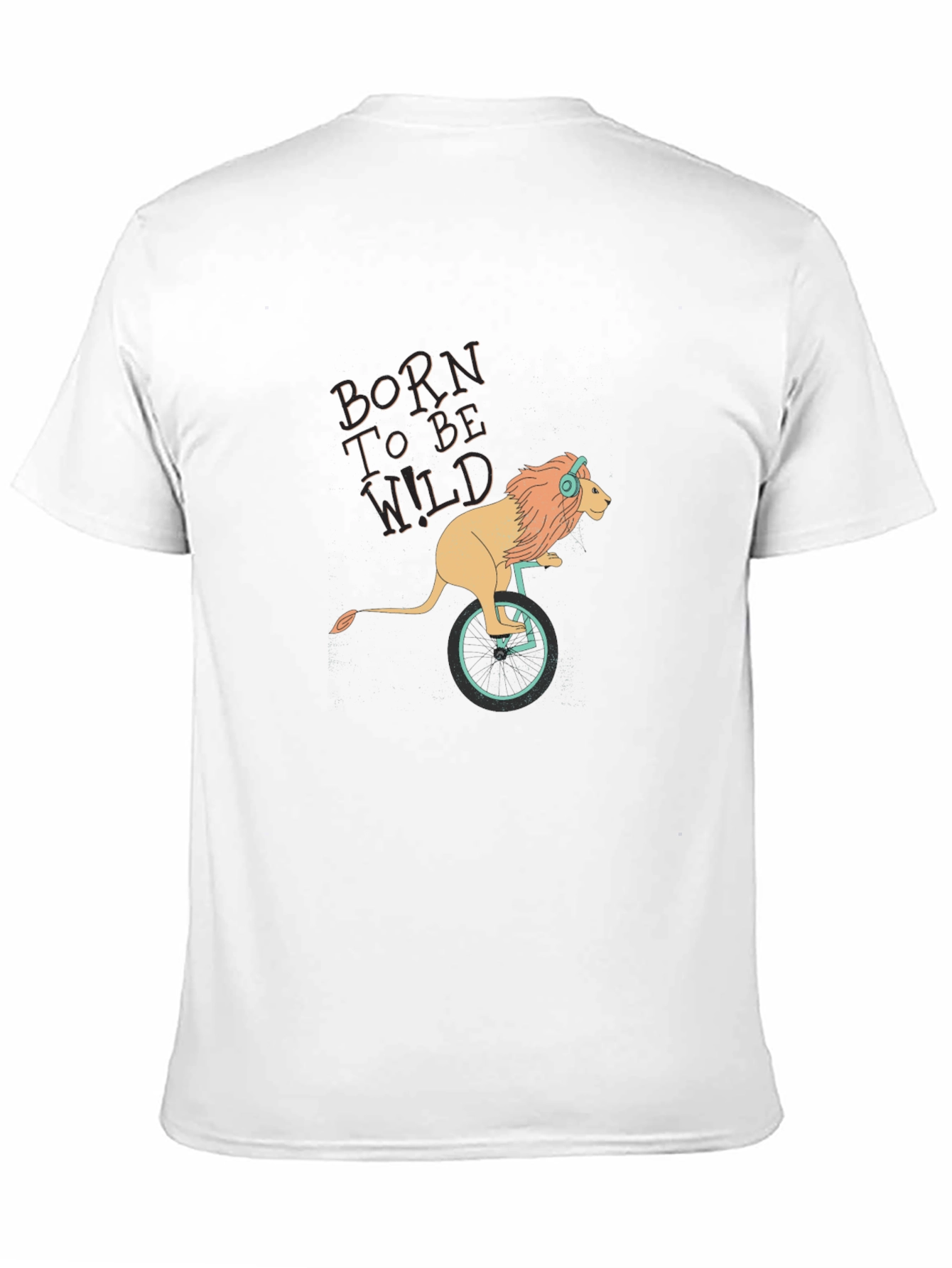 Born To Be Wild Lion Unicycle Graphic T-Shirt