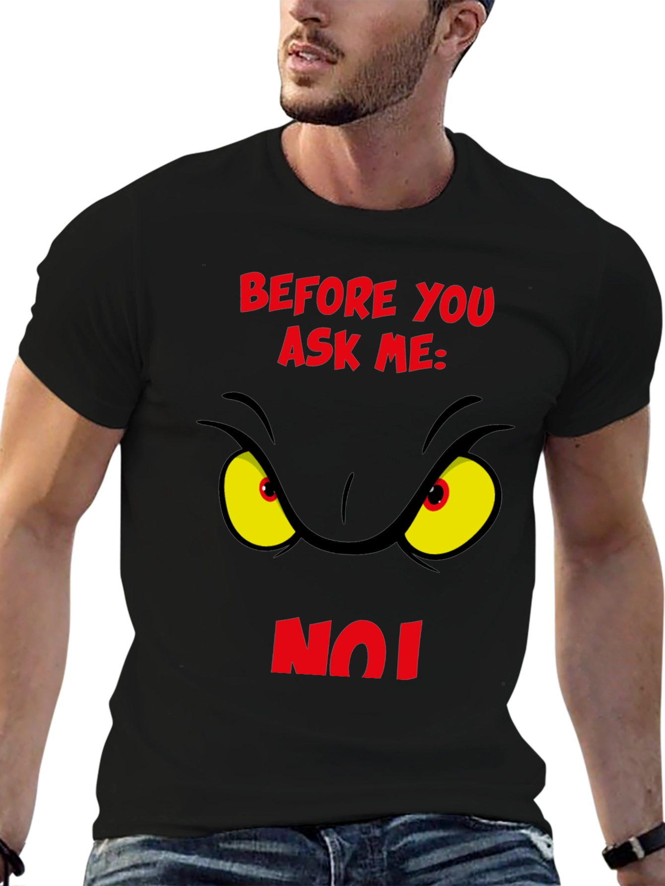 Grinch Eye Before You Ask Me No T-Shirt