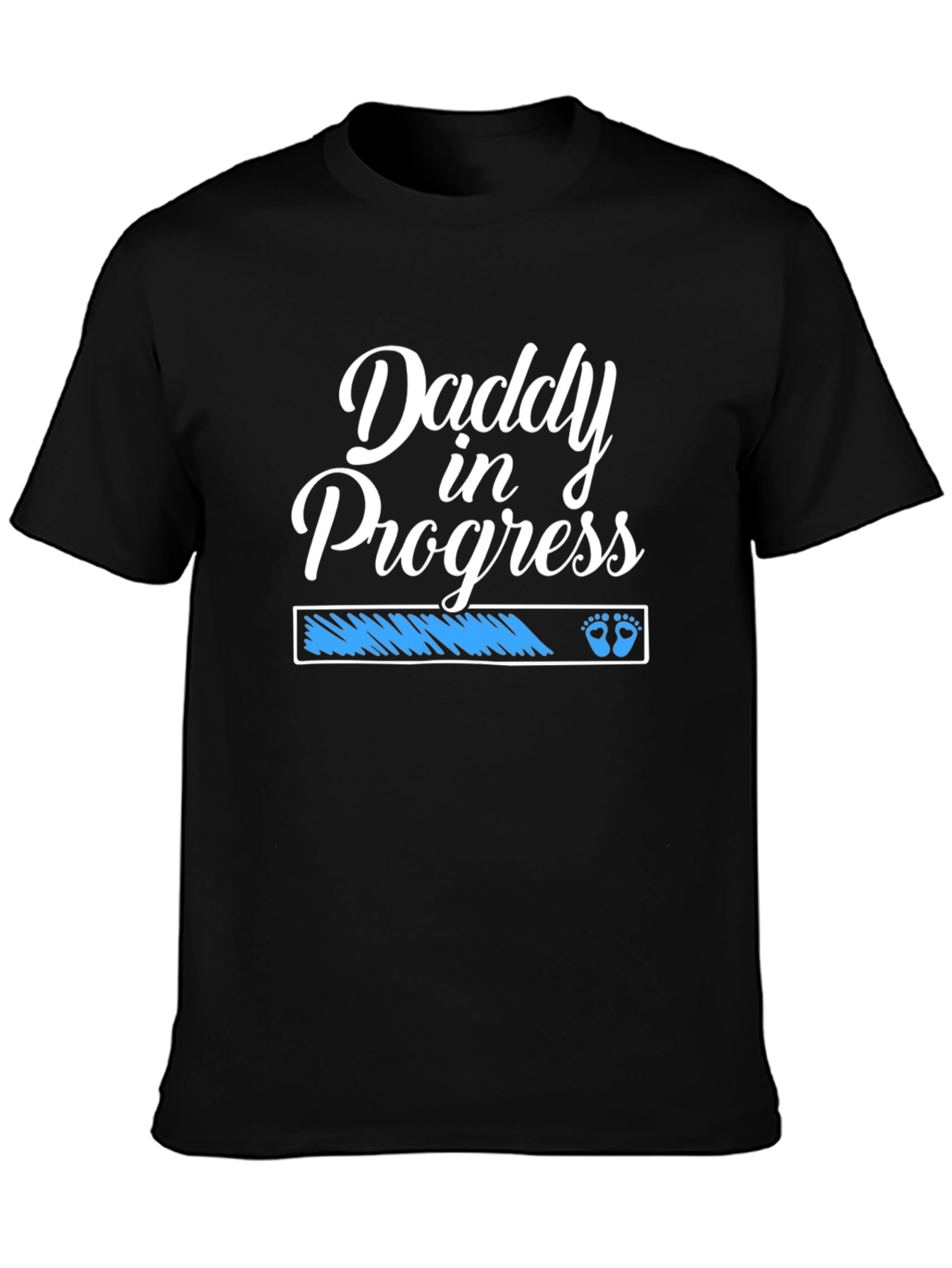 Daddy in Progress T-Shirt - New Dad Gift