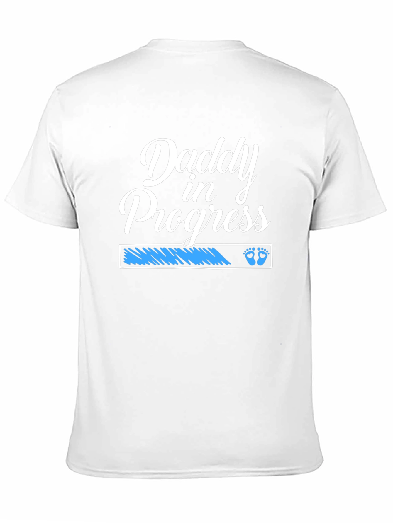 Daddy in Progress T-Shirt - New Dad Gift