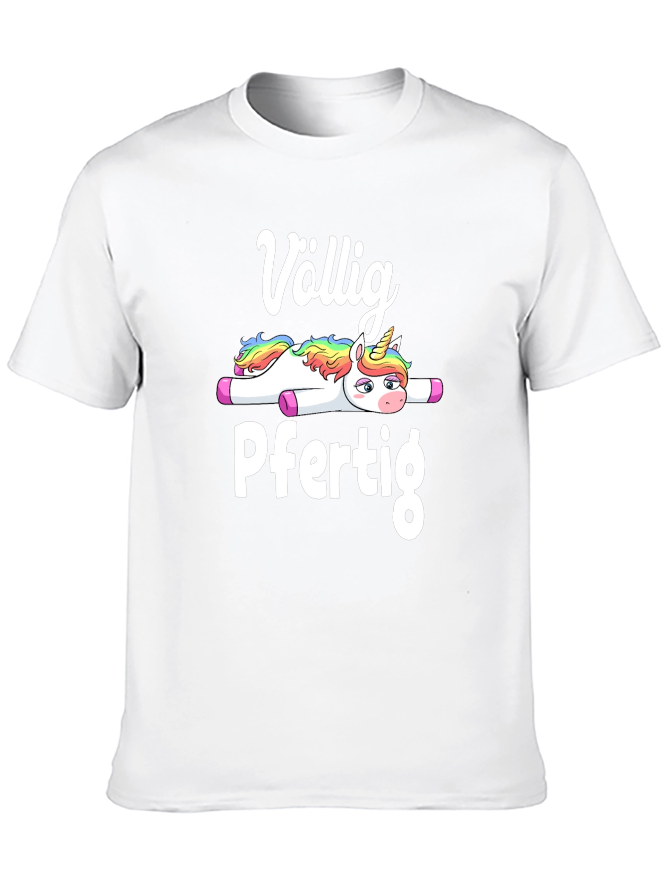 Völlig Pfertig Unicorn T-Shirt