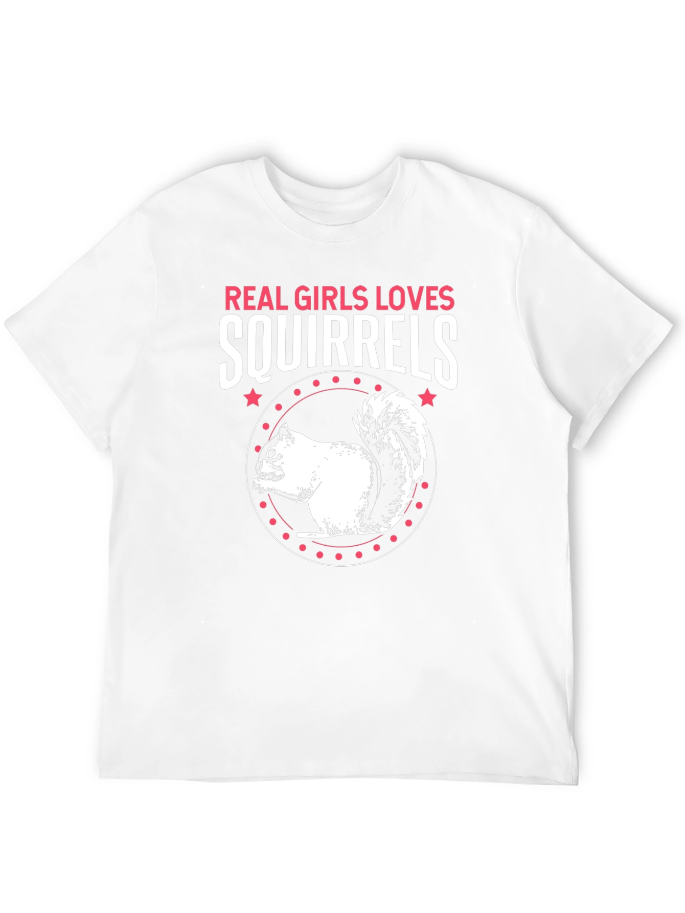 Real Girls Love Squirrels Graphic Tee