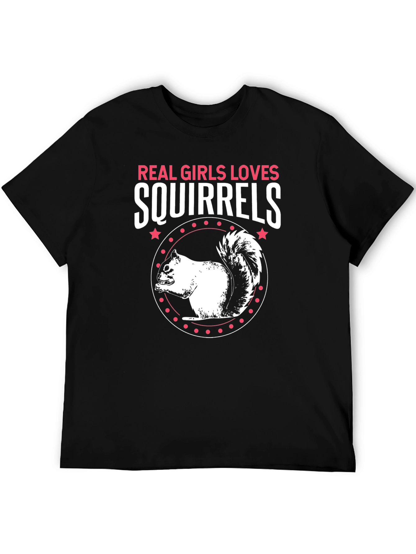 Real Girls Love Squirrels Graphic Tee