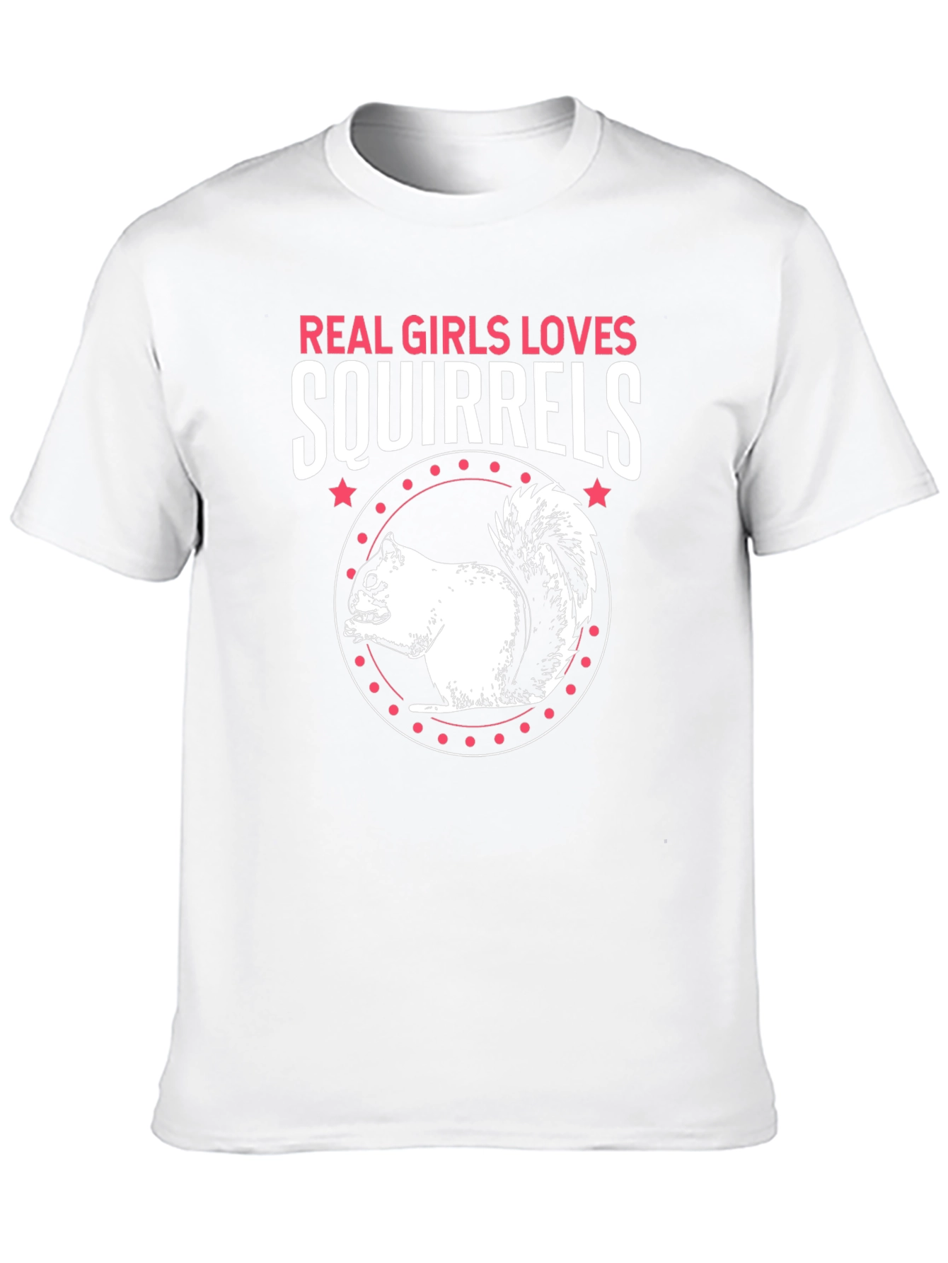 Real Girls Love Squirrels Graphic Tee