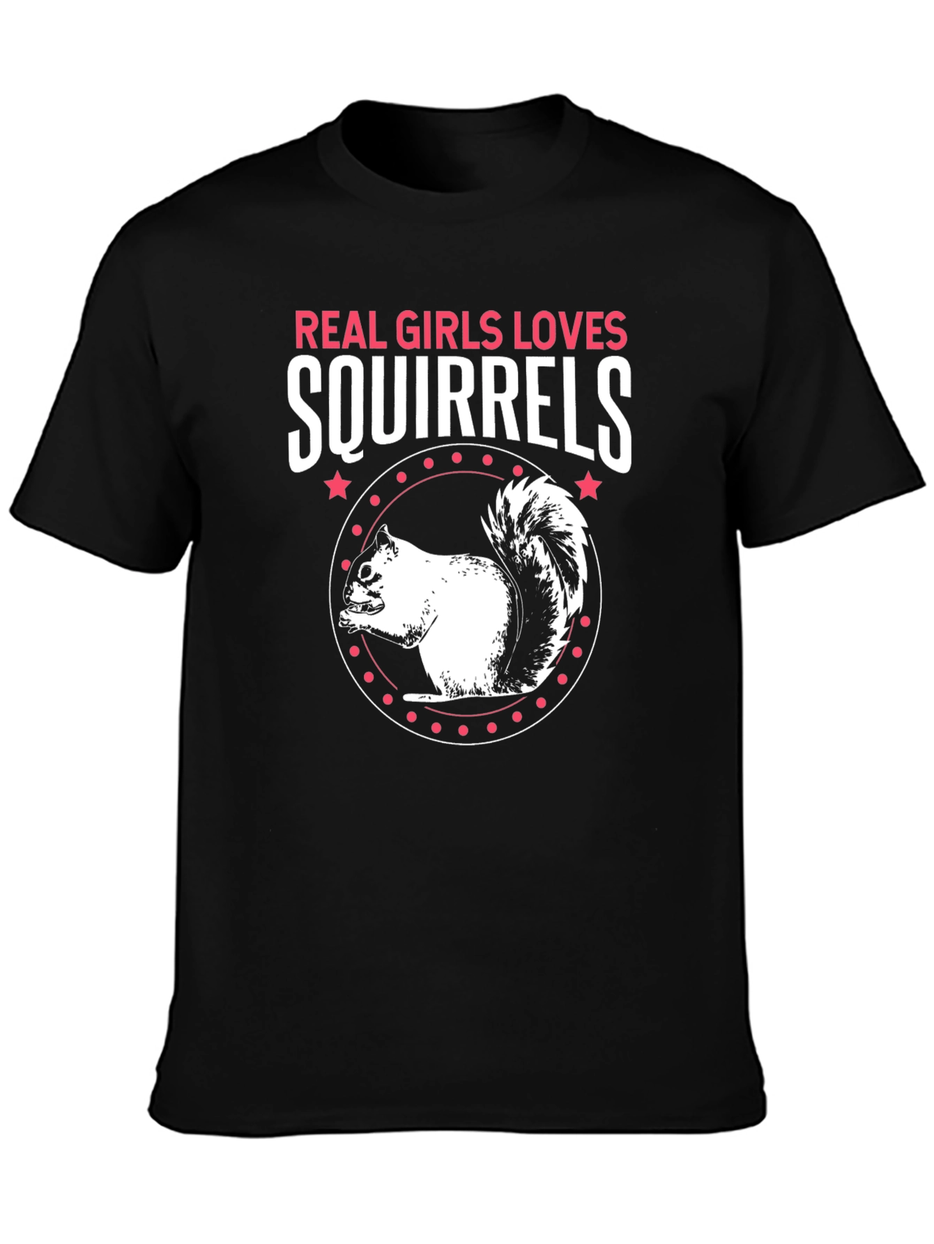 Real Girls Love Squirrels Graphic Tee