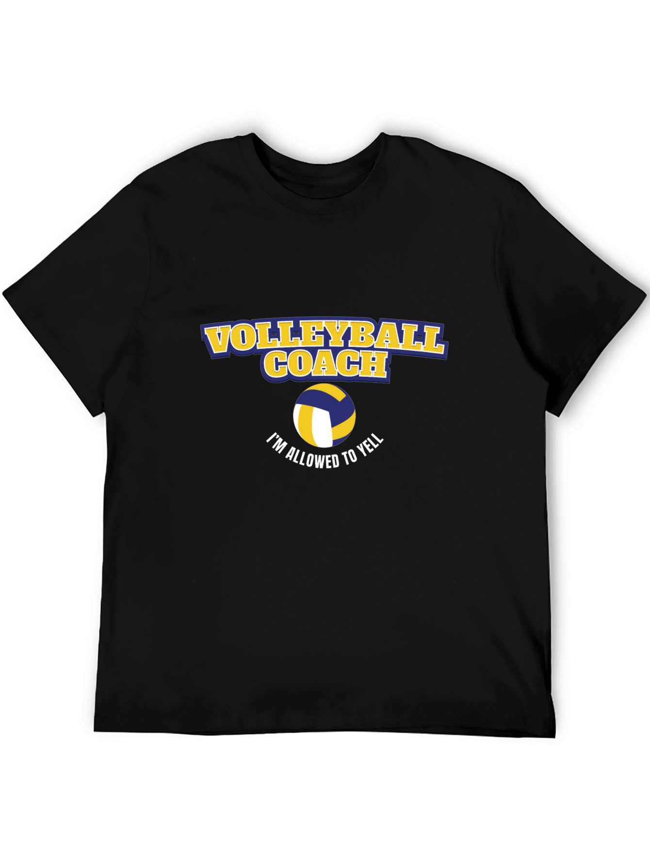 Volleyball Coach T-Shirt - Im Allowed To Yell
