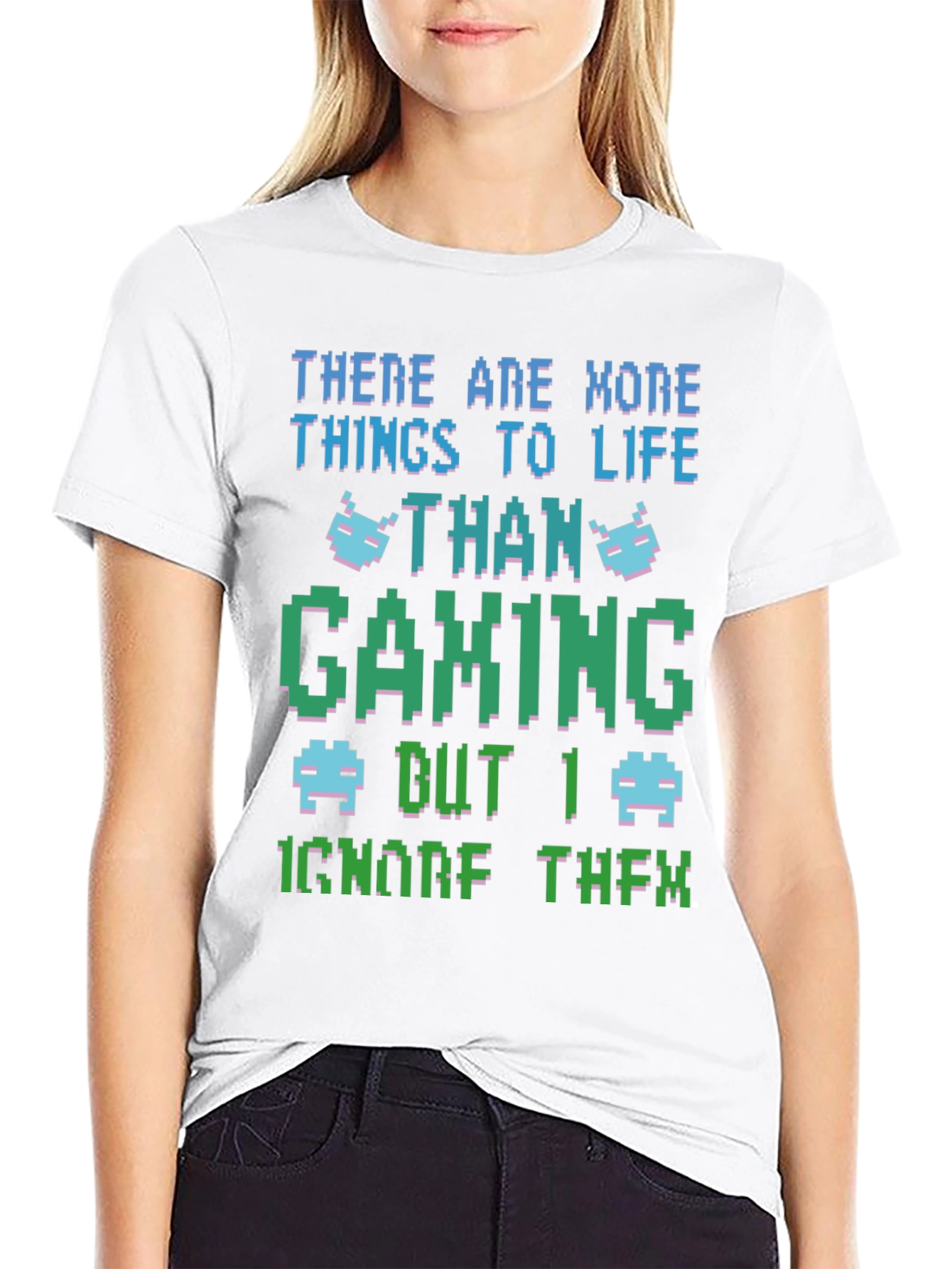 Gamer T-Shirt: More to Life Than Gaming!