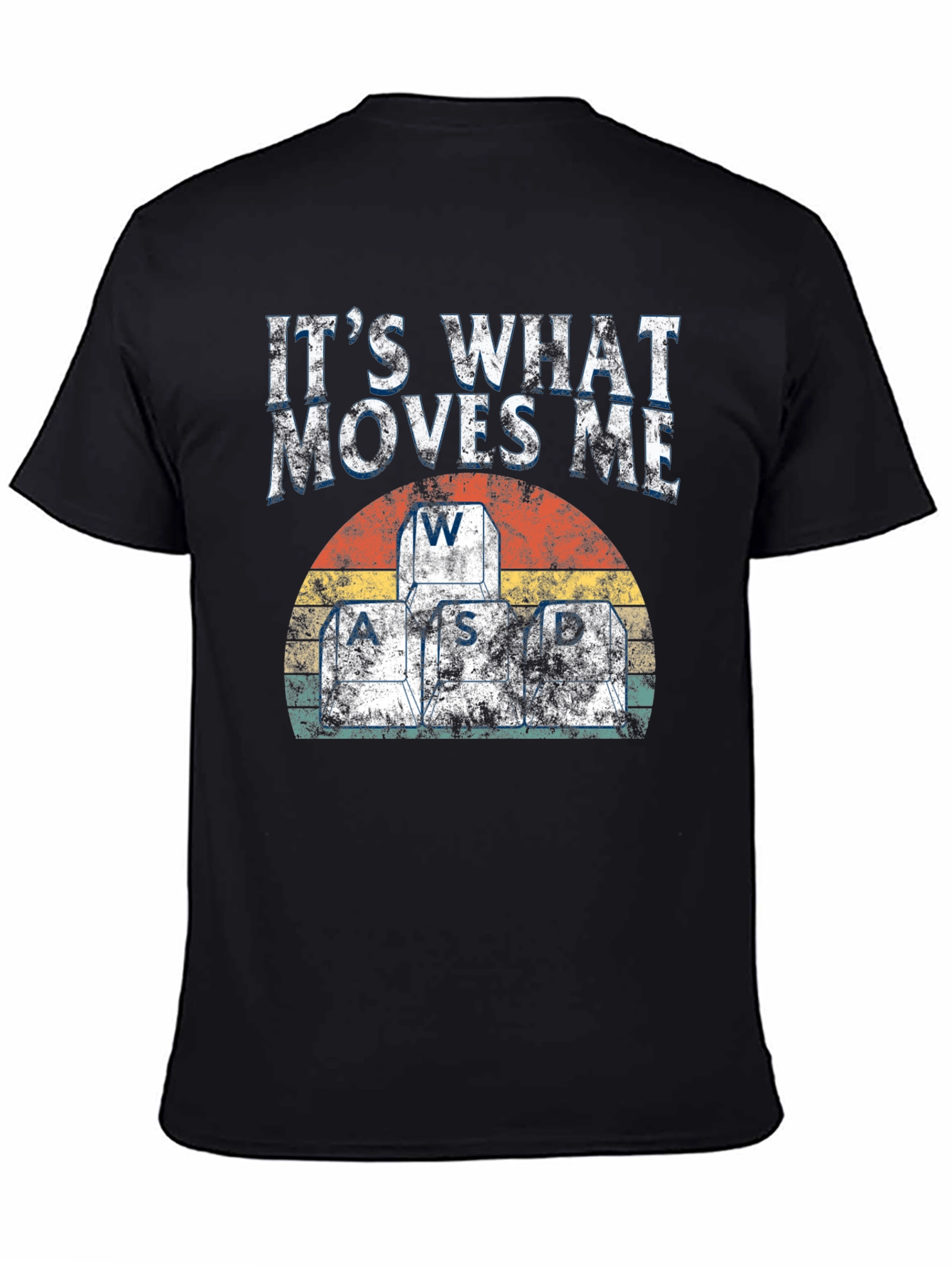 Gamer T-Shirt - WASD Keys Its What Moves Me