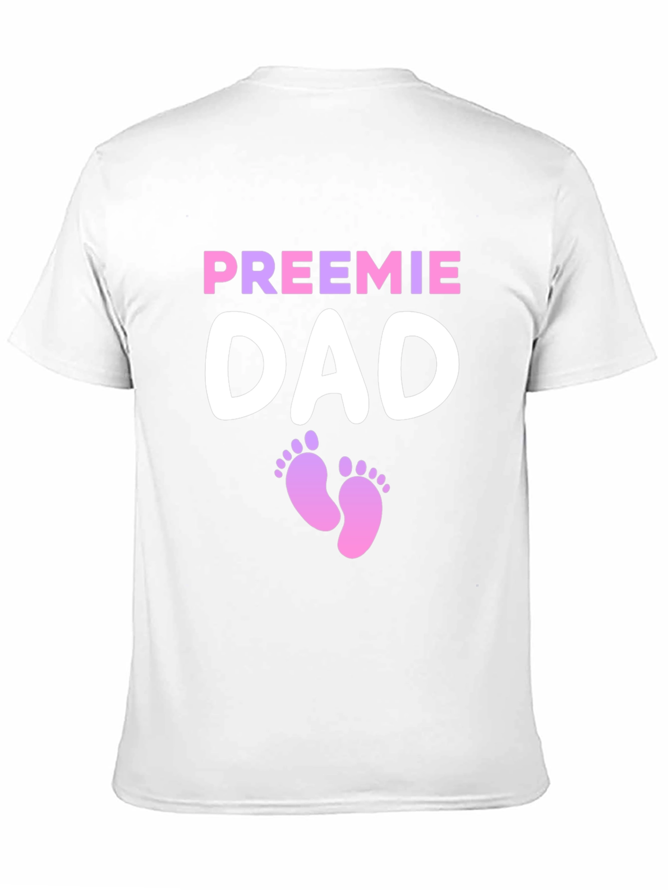 Preemie Dad T-Shirt - Support Premature Babies!