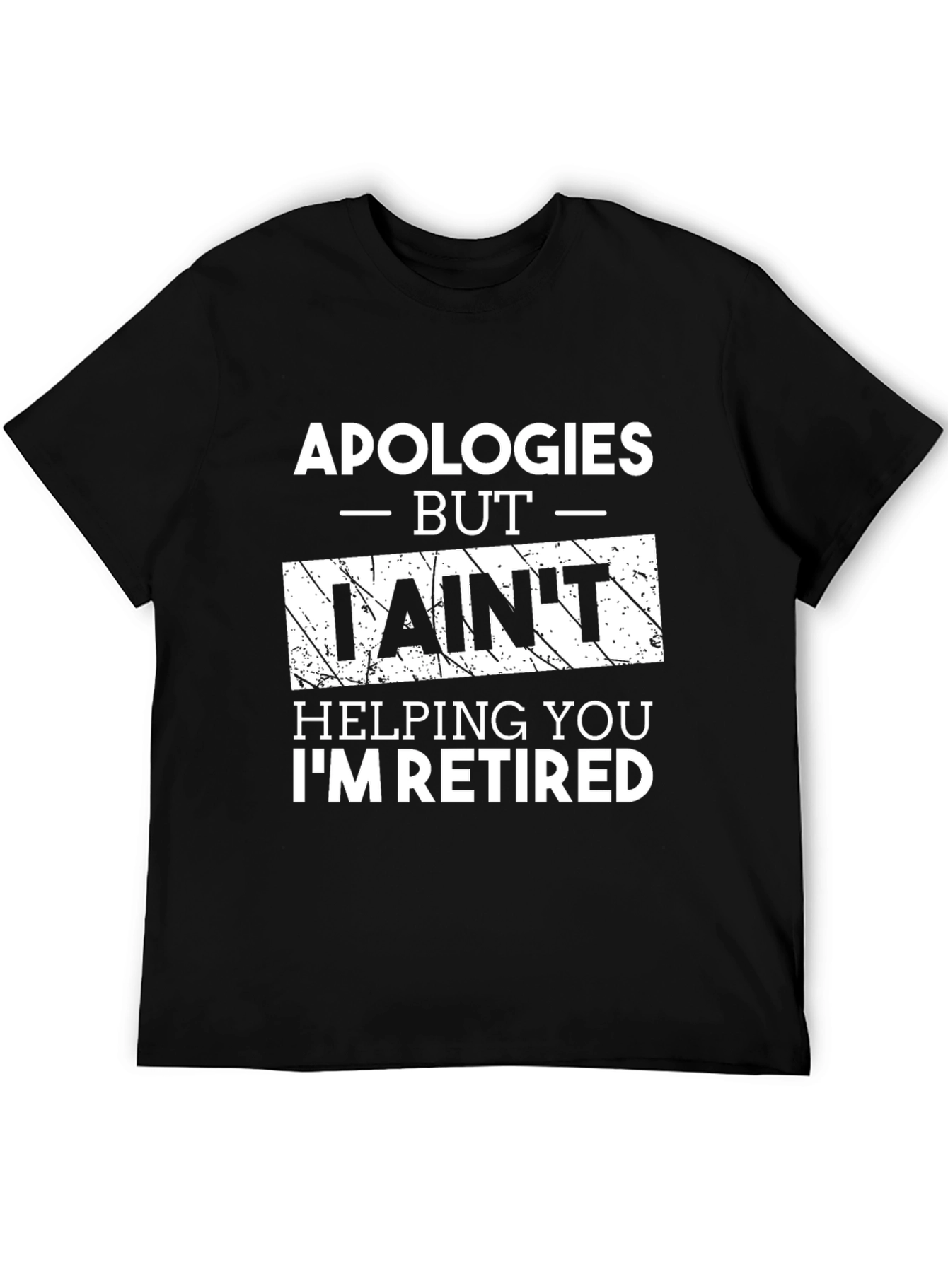 Retired Humor Graphic Tee