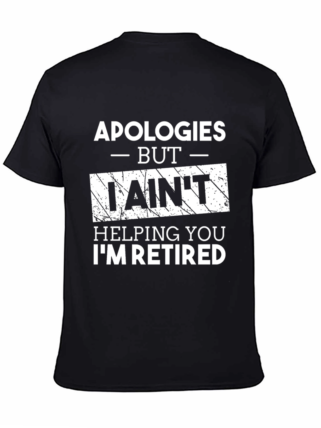 Retired Humor Graphic Tee