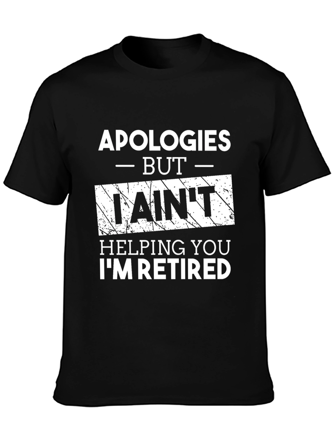 Retired Humor Graphic Tee