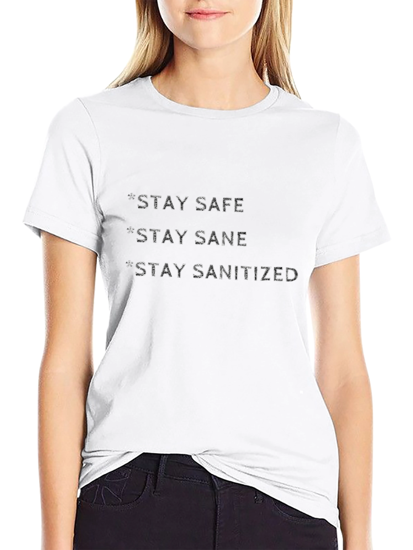Stay Safe Sane Sanitized Black T-Shirt