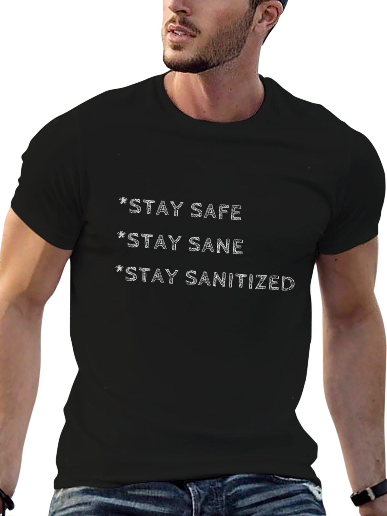 Stay Safe Sane Sanitized Black T-Shirt