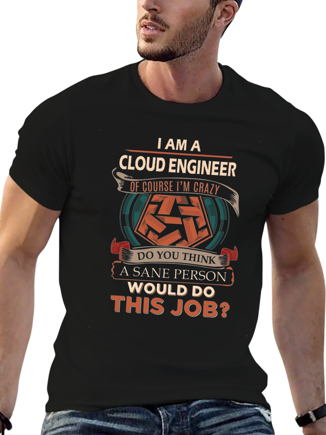 Cloud Engineer Crazy Job T-Shirt
