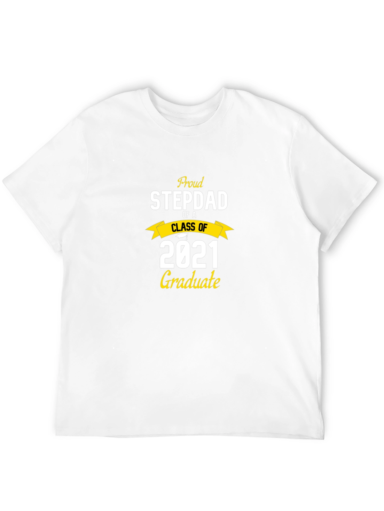 Proud Stepdad Class of 2021 Graduate T-Shirt