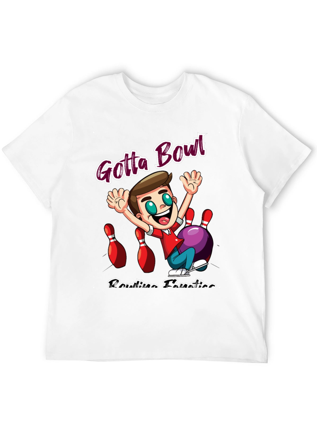 Gotta Bowl Bowling Fanatics T-Shirt