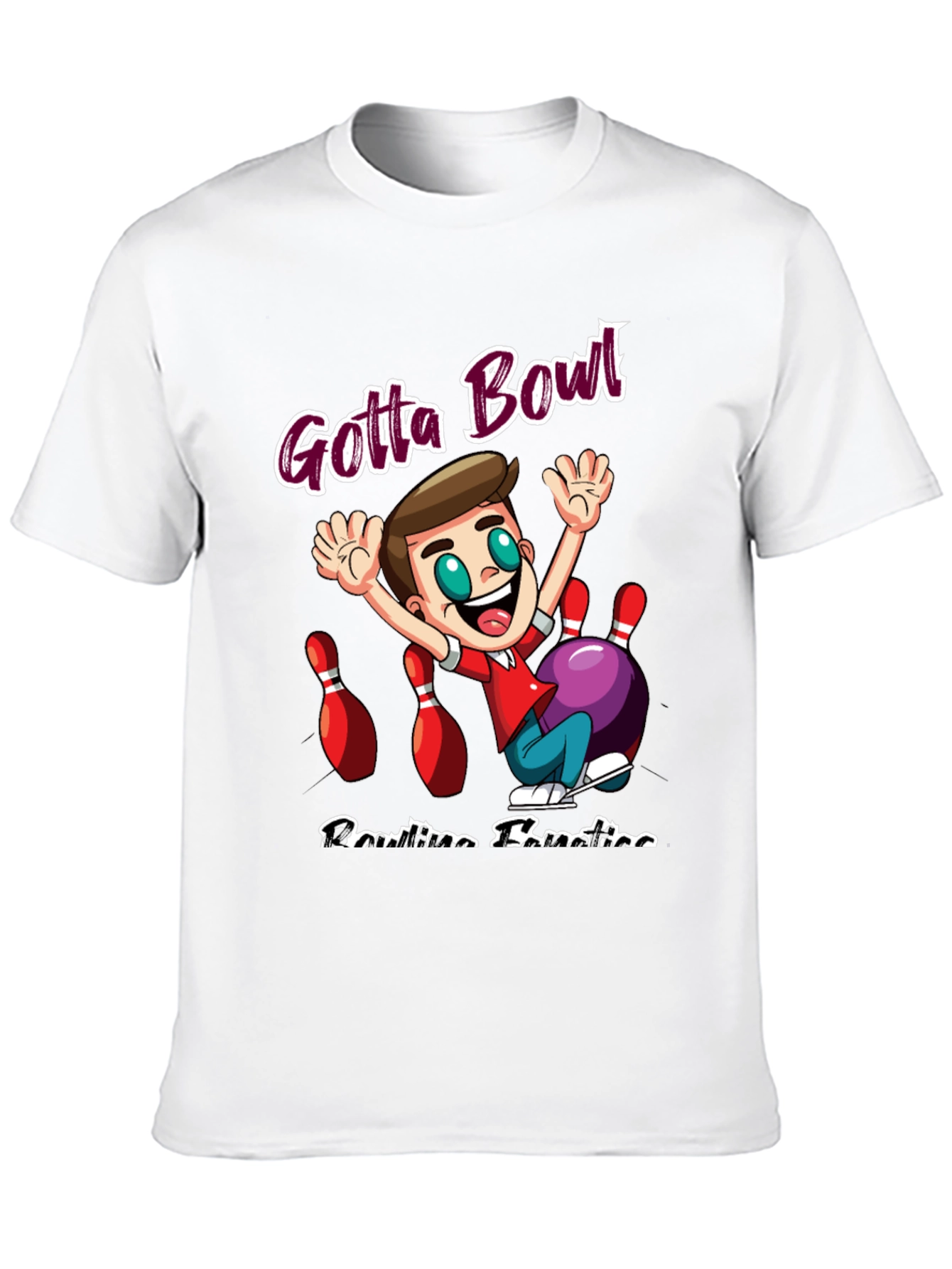 Gotta Bowl Bowling Fanatics T-Shirt