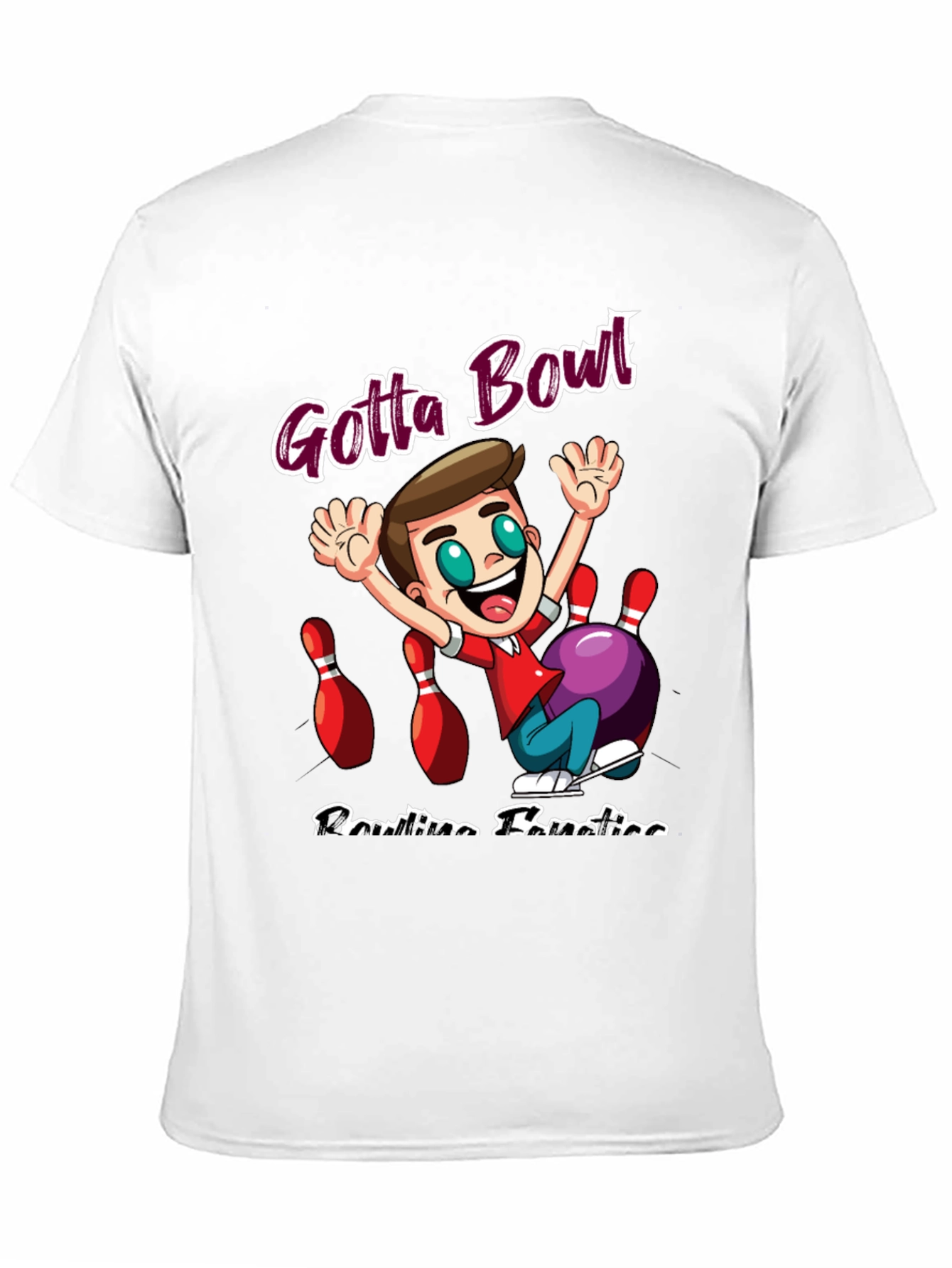 Gotta Bowl Bowling Fanatics T-Shirt