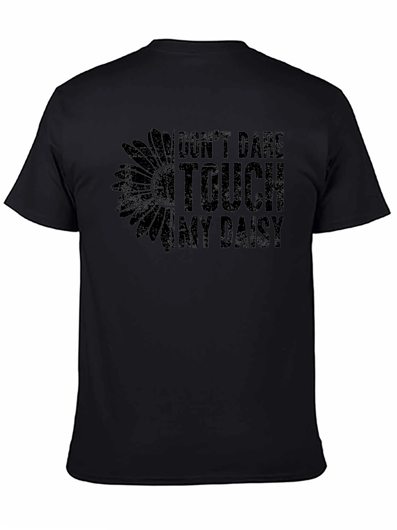 Dont Dare Touch My Daisy Graphic Tee