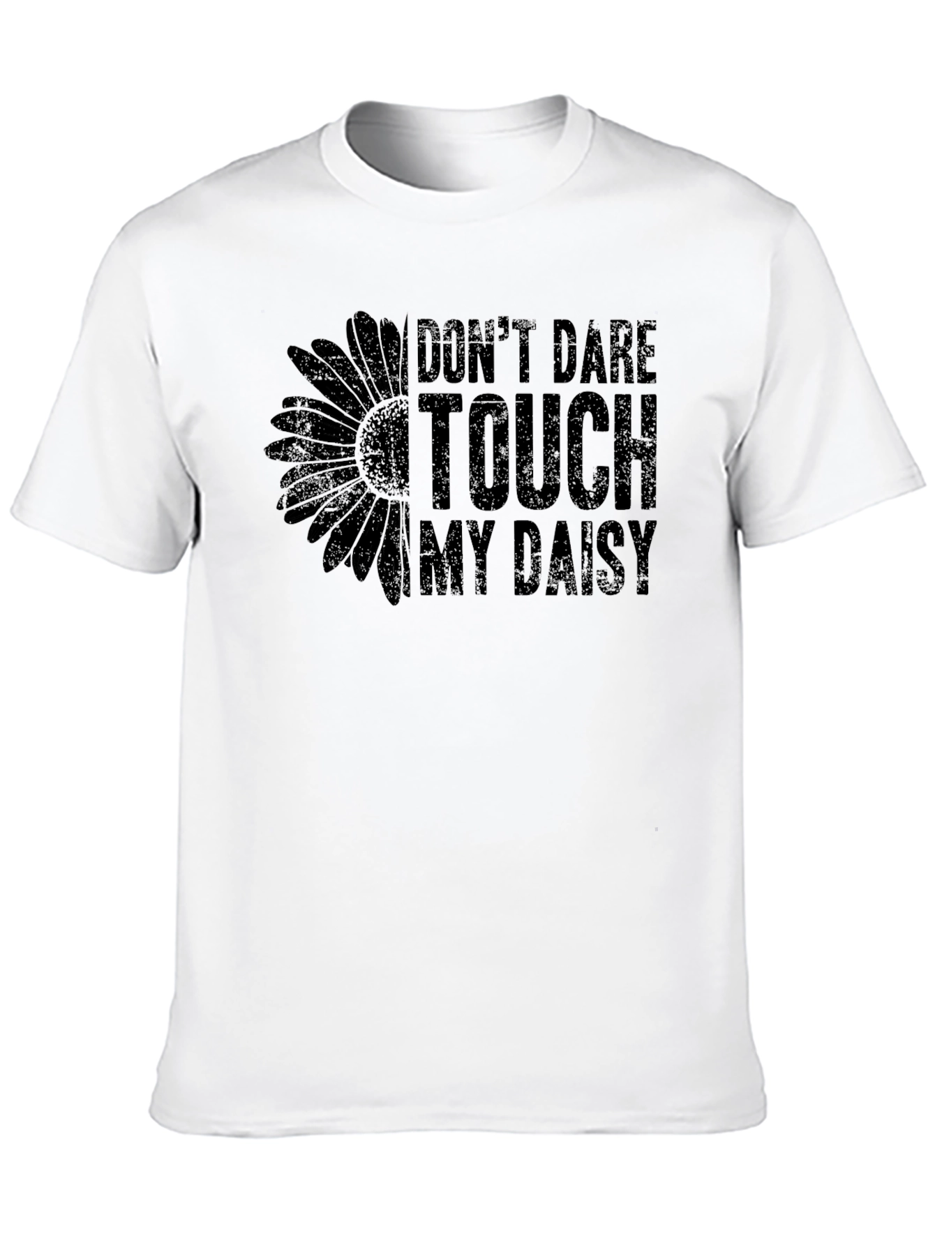Dont Dare Touch My Daisy Graphic Tee