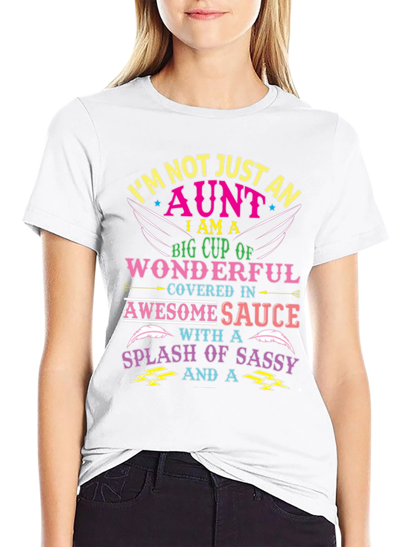 Im Not Just An Aunt T-Shirt