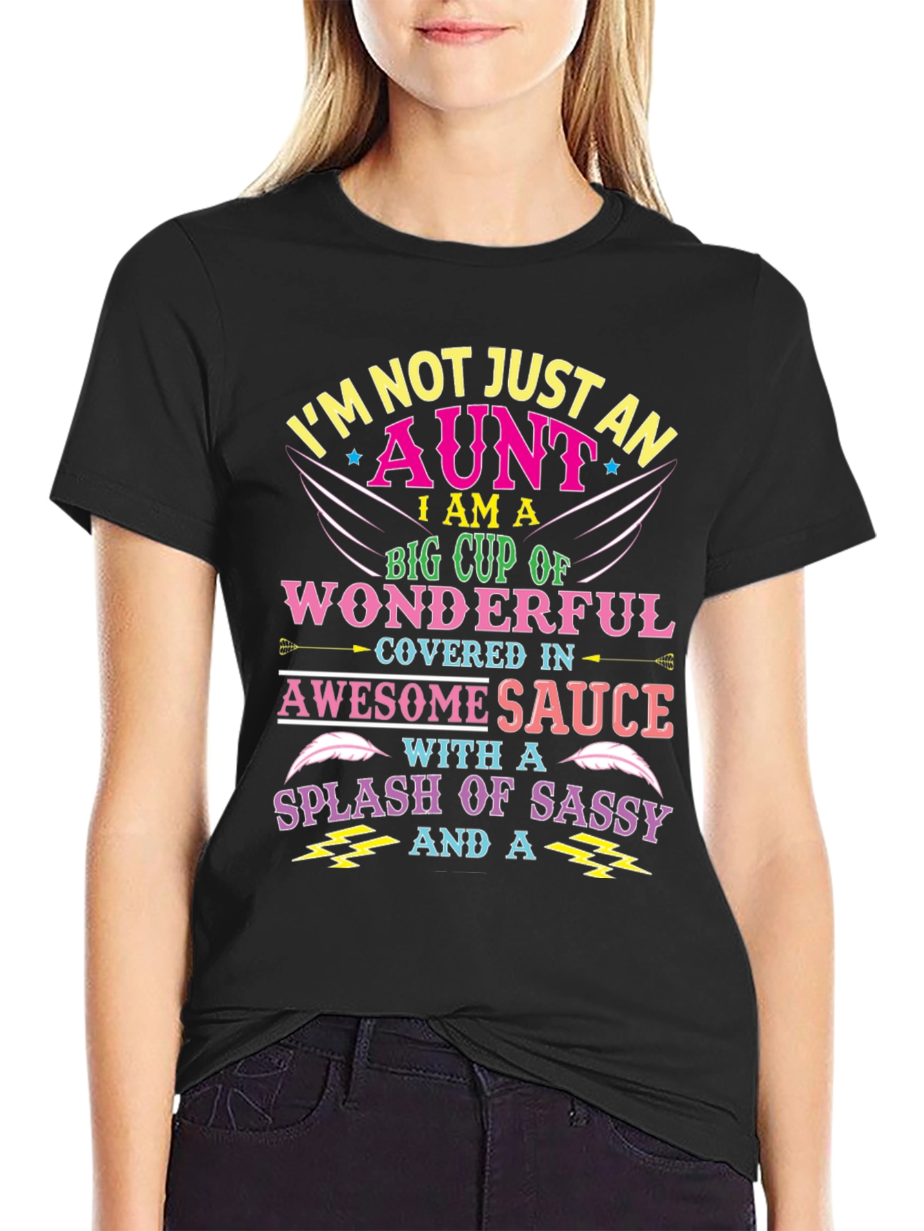 Im Not Just An Aunt T-Shirt