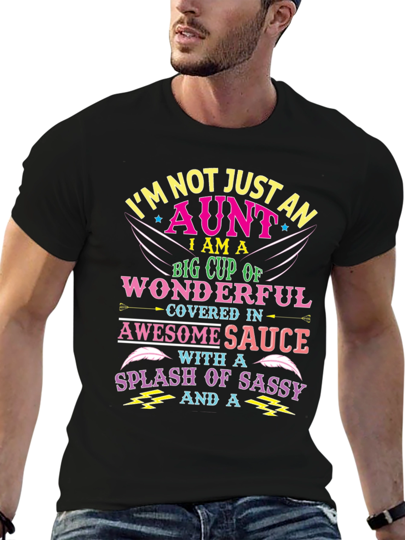 Im Not Just An Aunt T-Shirt