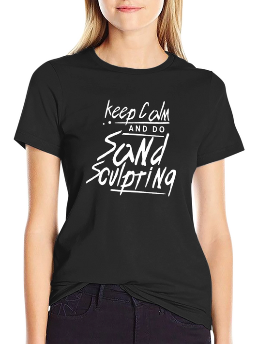 Keep Calm Sand Sculpting T-Shirt - Black