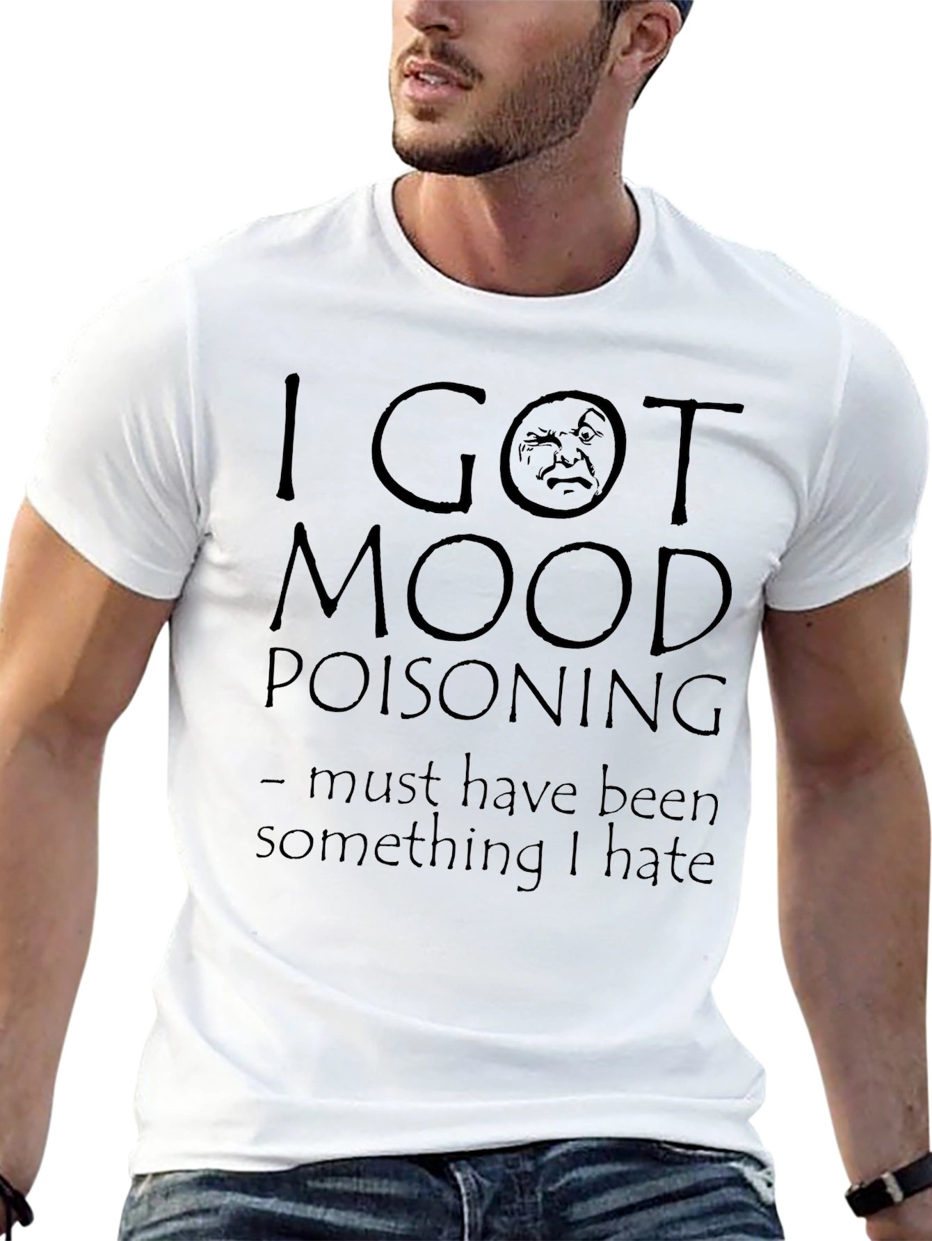 I Got MOOD Poisoning Funny Graphic T-Shirt
