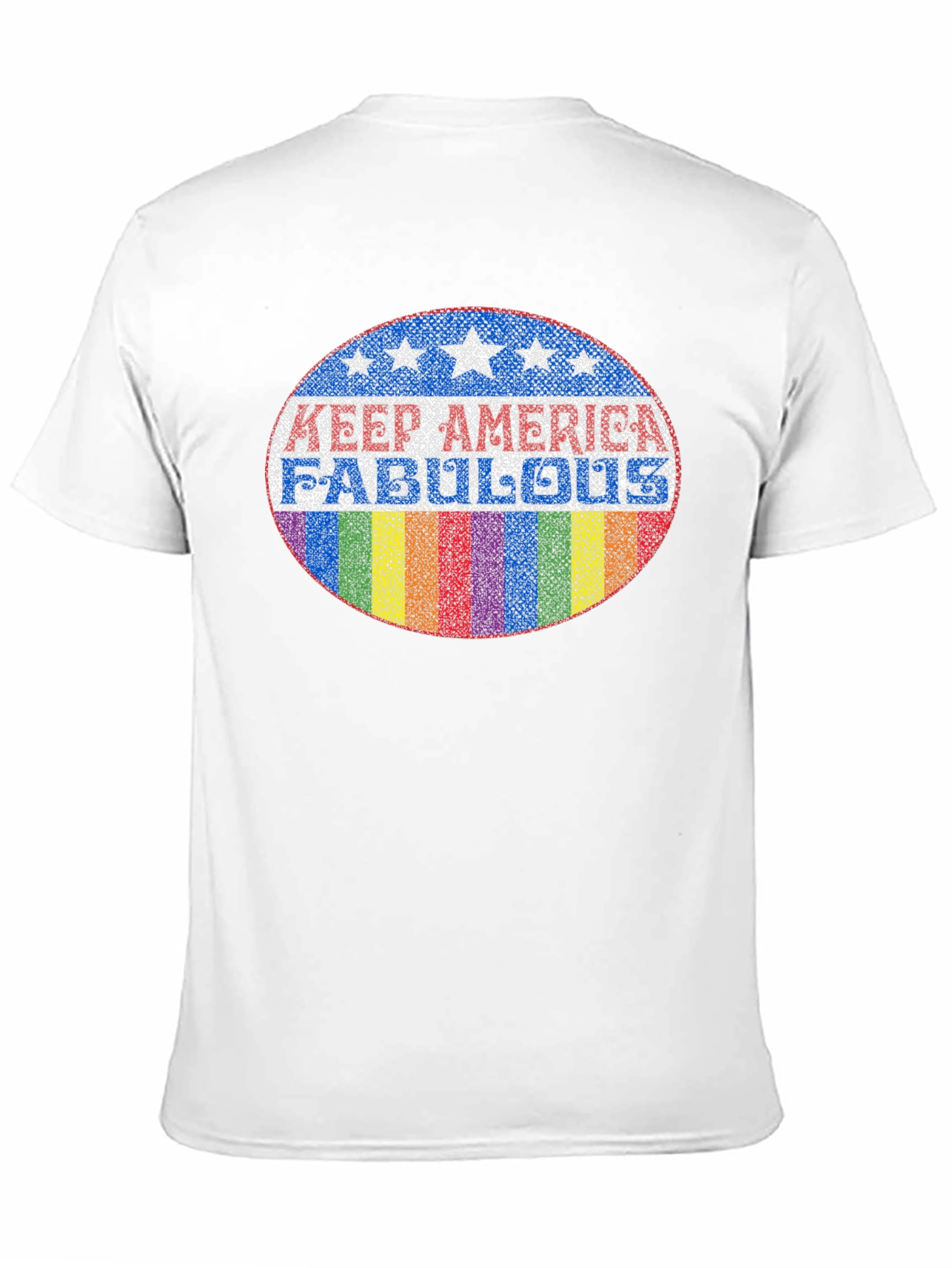 Keep America Fabulous T-Shirt - Pride Rainbow
