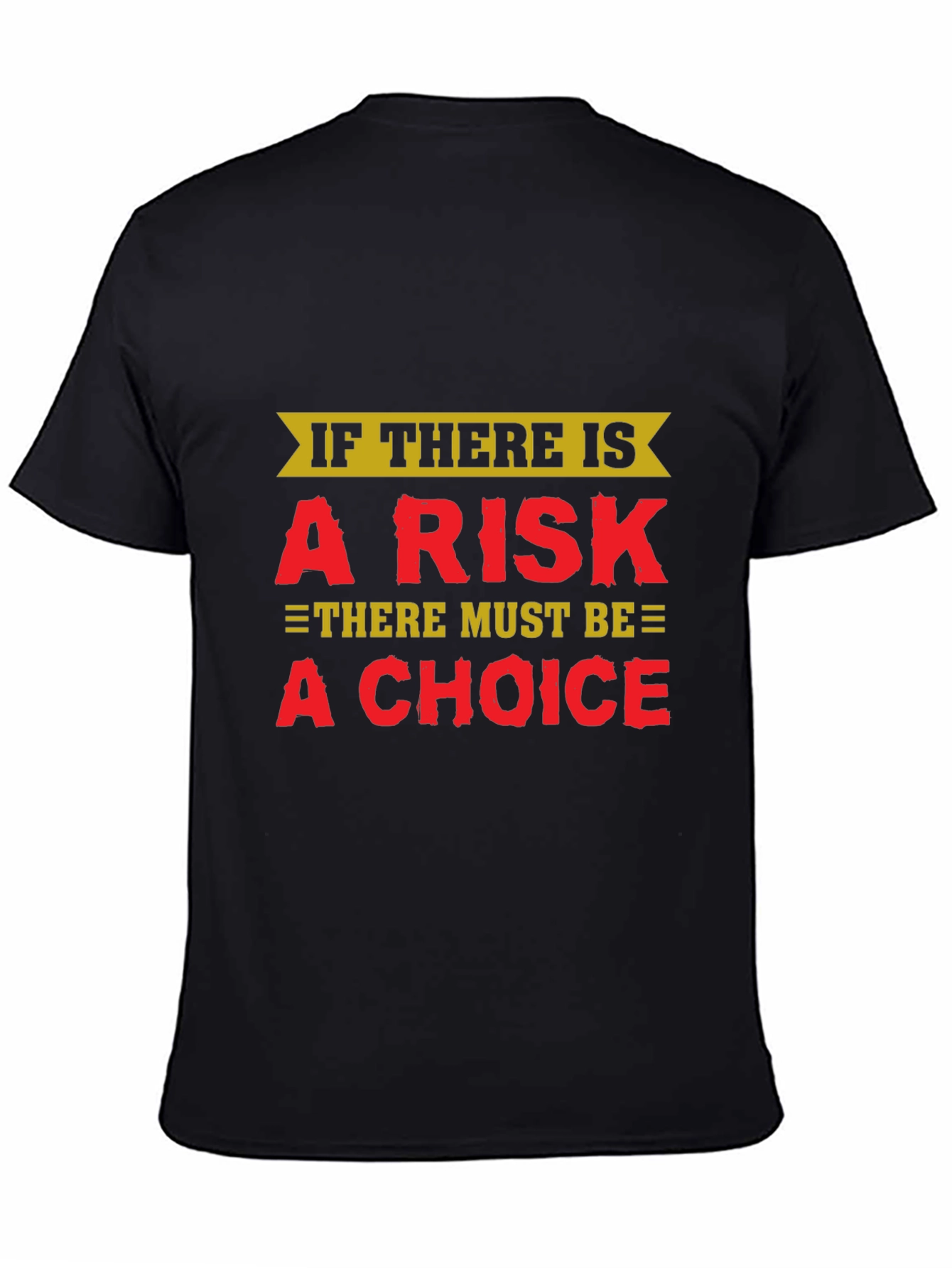 Risk and Choice Graphic T-Shirt